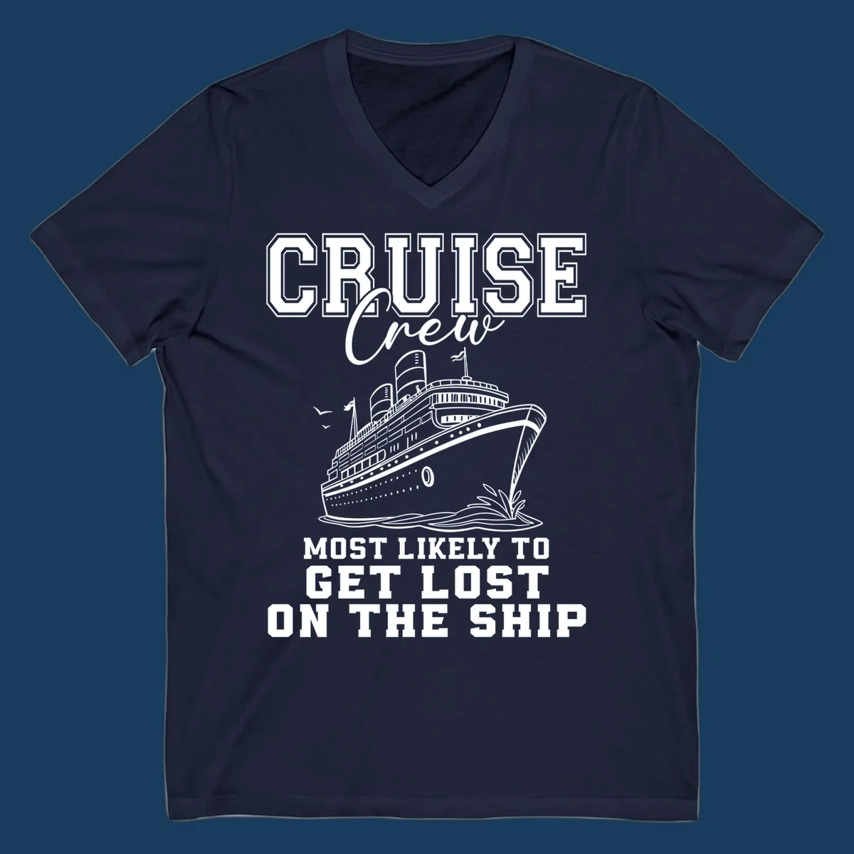 Cruise crew most likely to get lost on the ship text and illustration. Funny cruise humor.