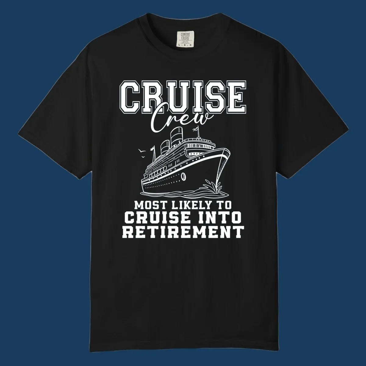 Cruise ship illustration with text 'Cruise Crew Most Likely To Cruise Into Retirement'