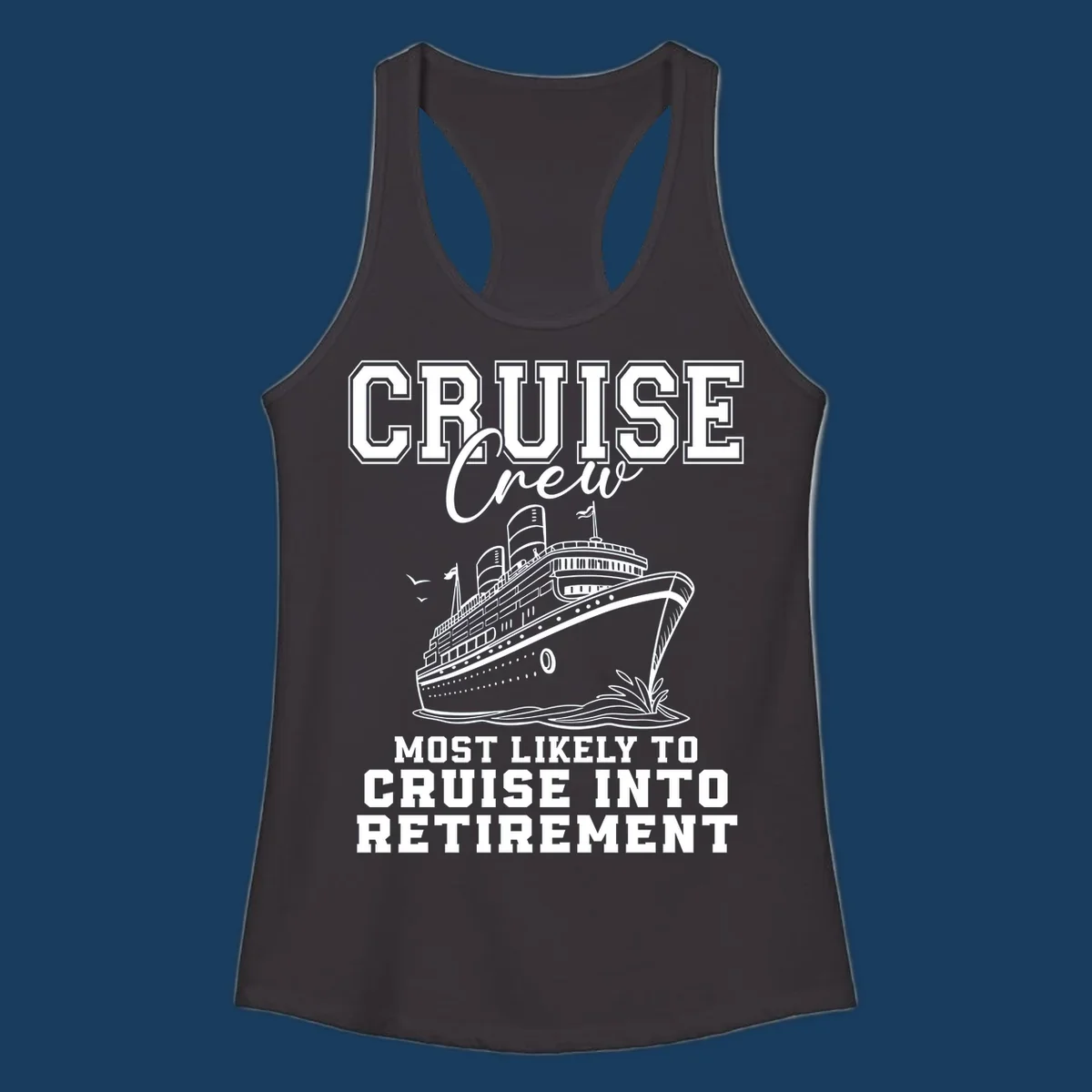 Cruise ship illustration with text 'Cruise Crew Most Likely To Cruise Into Retirement'
