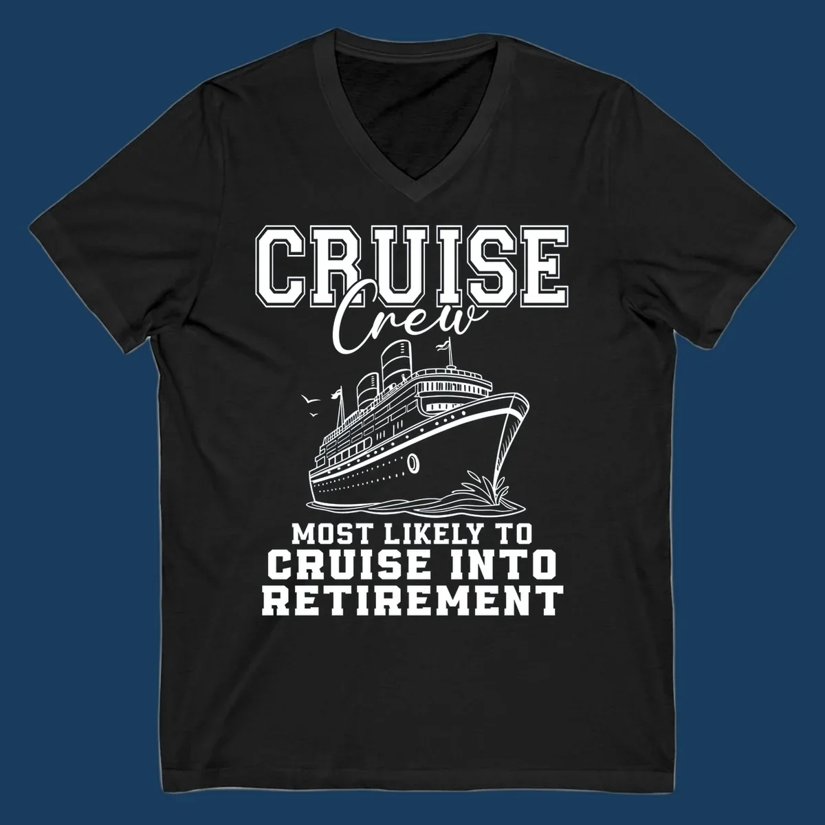 Cruise ship illustration with text 'Cruise Crew Most Likely To Cruise Into Retirement'