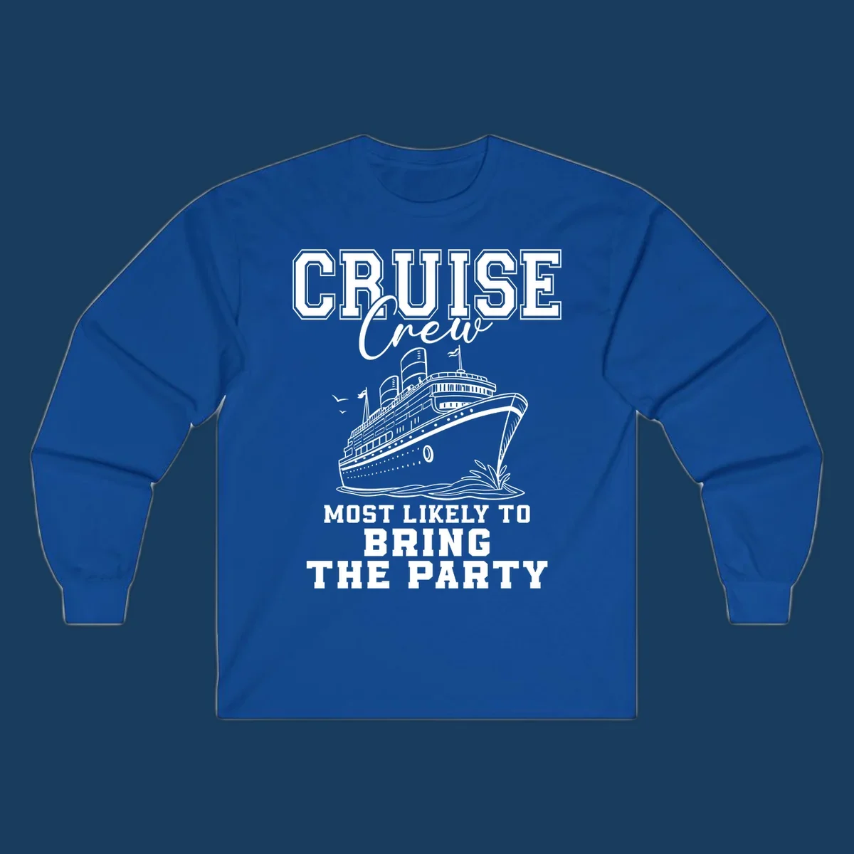 Cruise ship illustration with text 'Cruise Crew Most Likely To Bring The Party'.