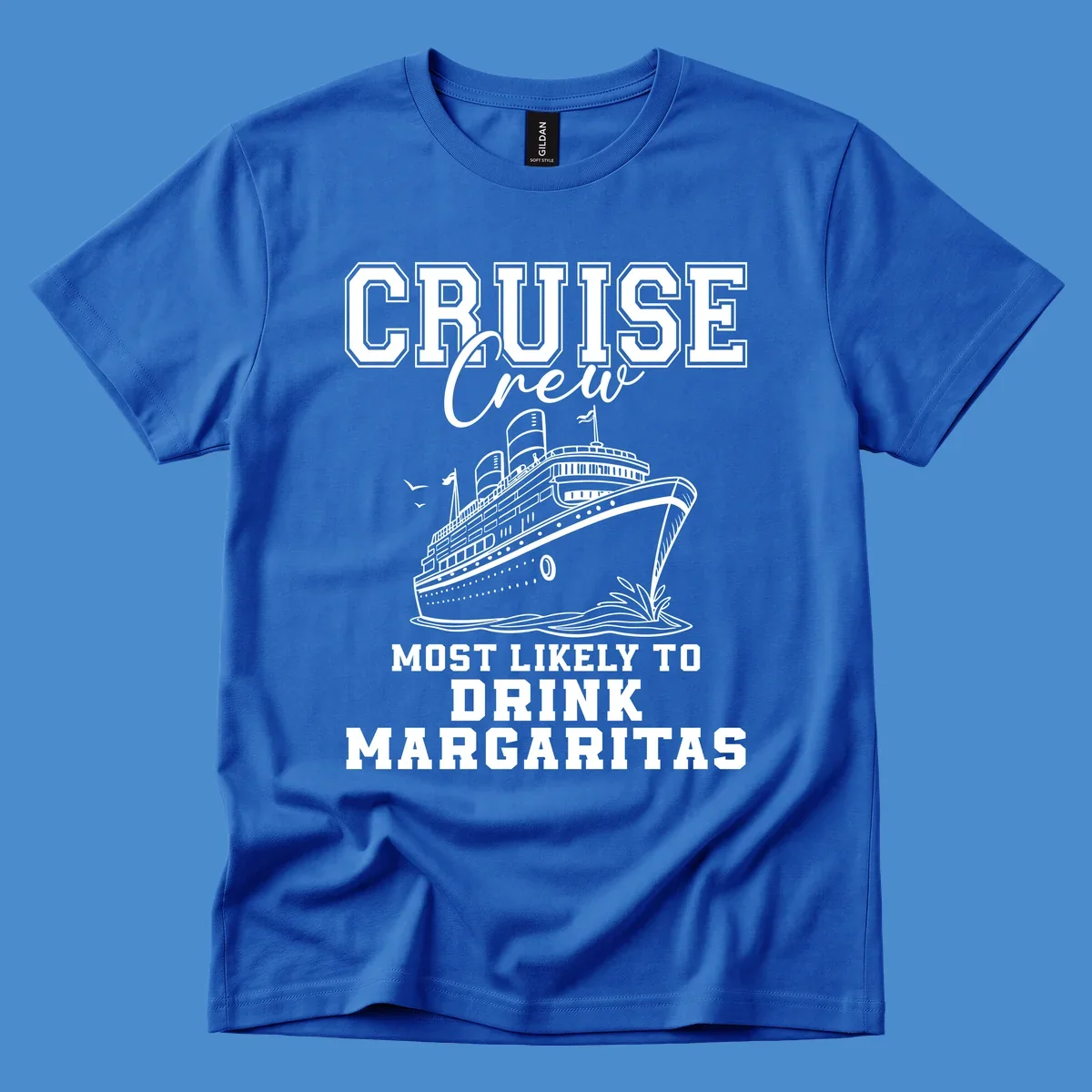 Cruise ship illustration with text 'Cruise Crew Most Likely To Drink Margaritas' for funny cruise trips.