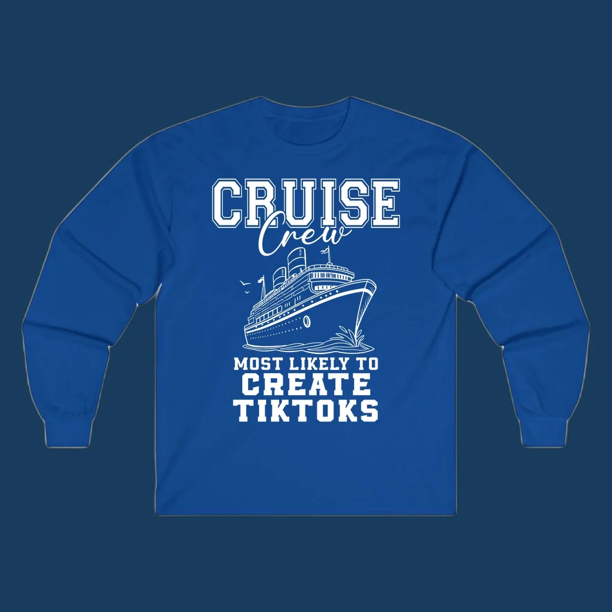 Cruise crew most likely to create tiktoks design with a cruise ship illustration and text.
