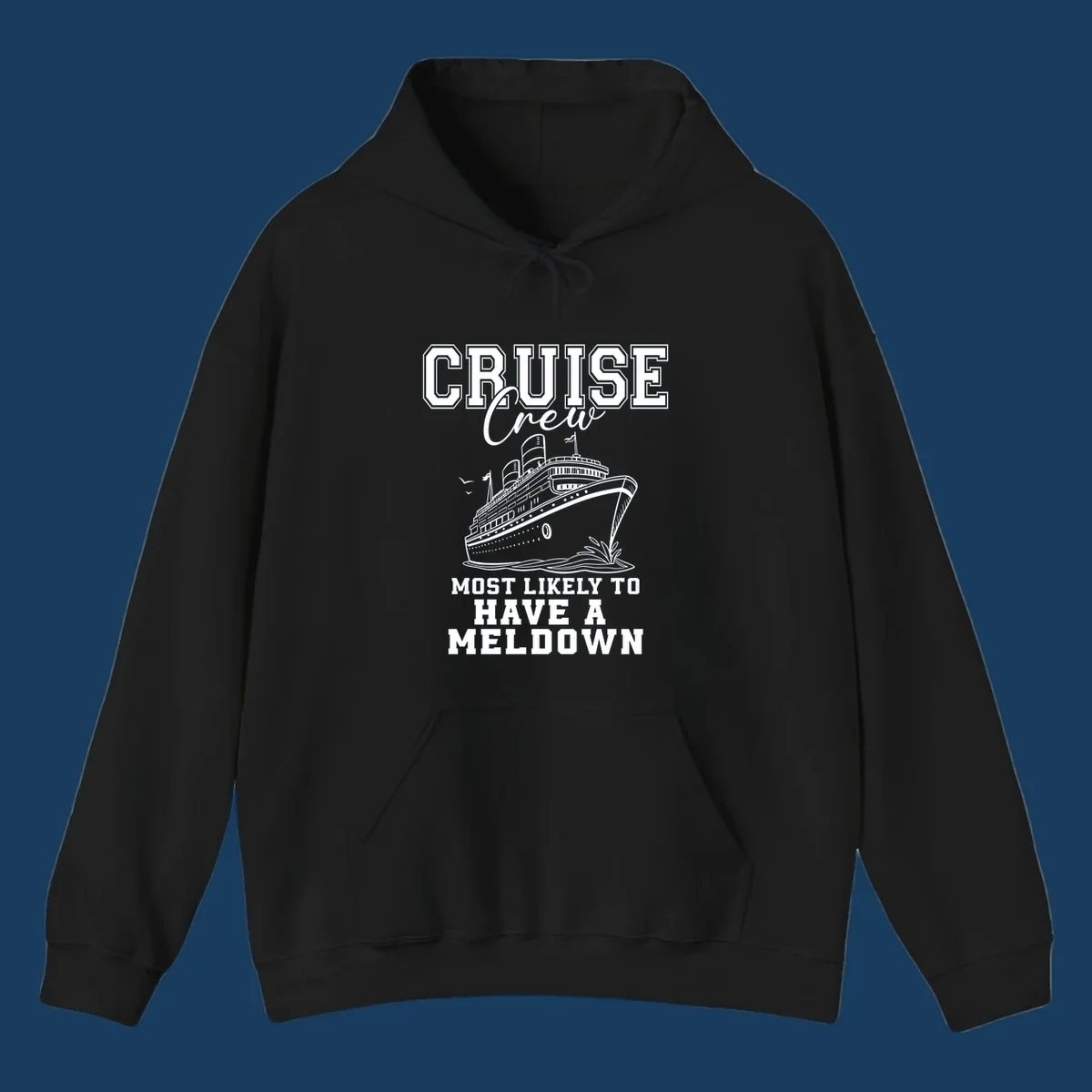 Cruise crew design with a ship and text about having a meltdown.