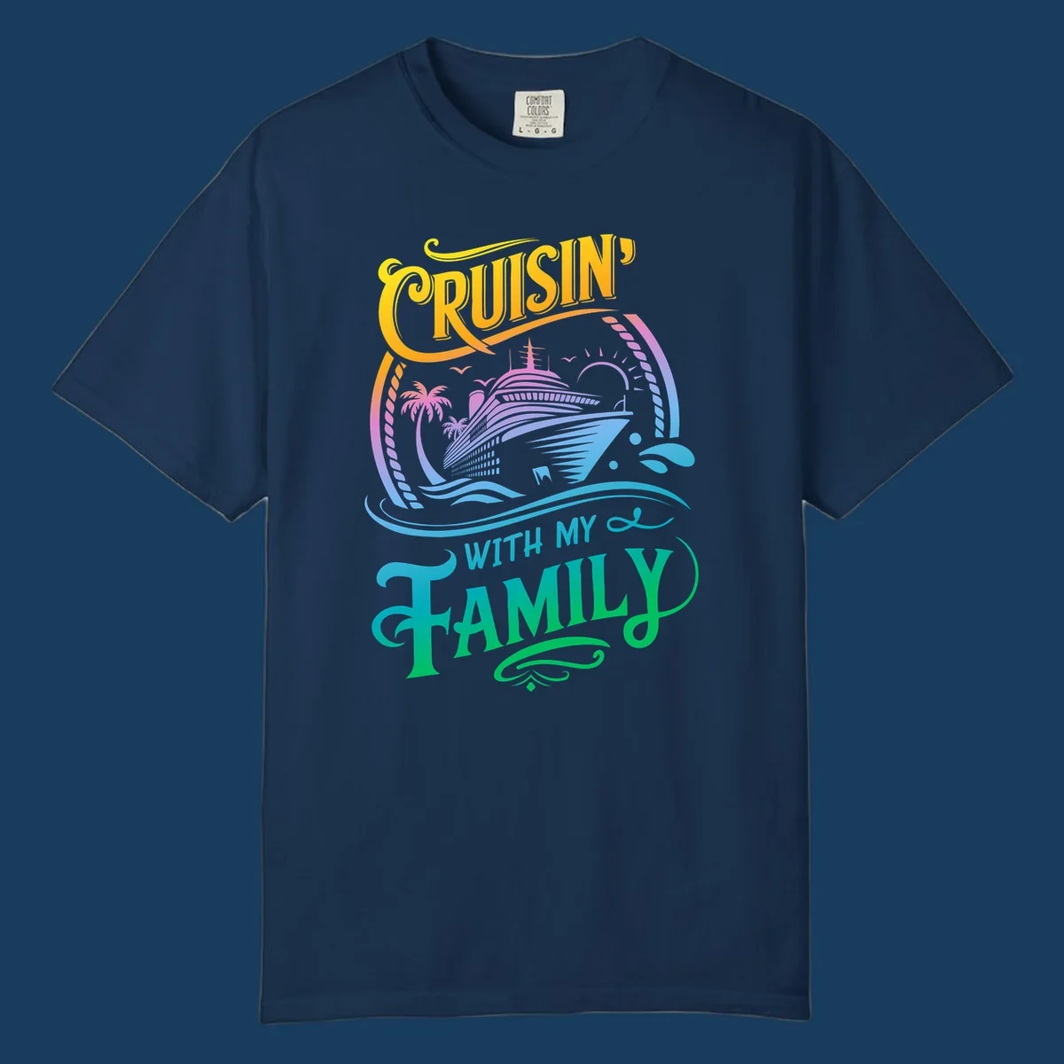 Cruisin With My Family text and cruise ship illustration with palm trees and sunset. Family cruise fun.