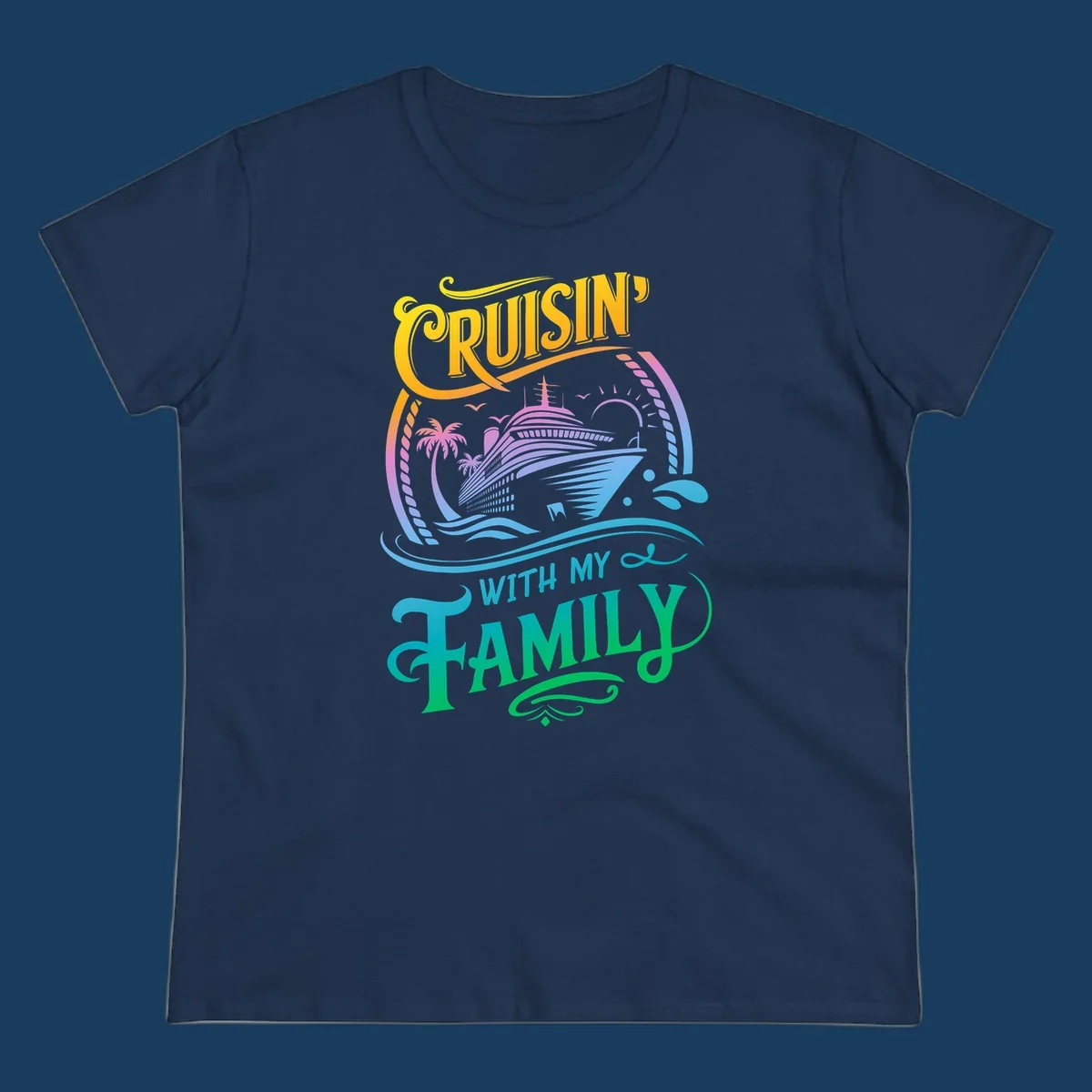 Cruisin With My Family text and cruise ship illustration with palm trees and sunset. Family cruise fun.