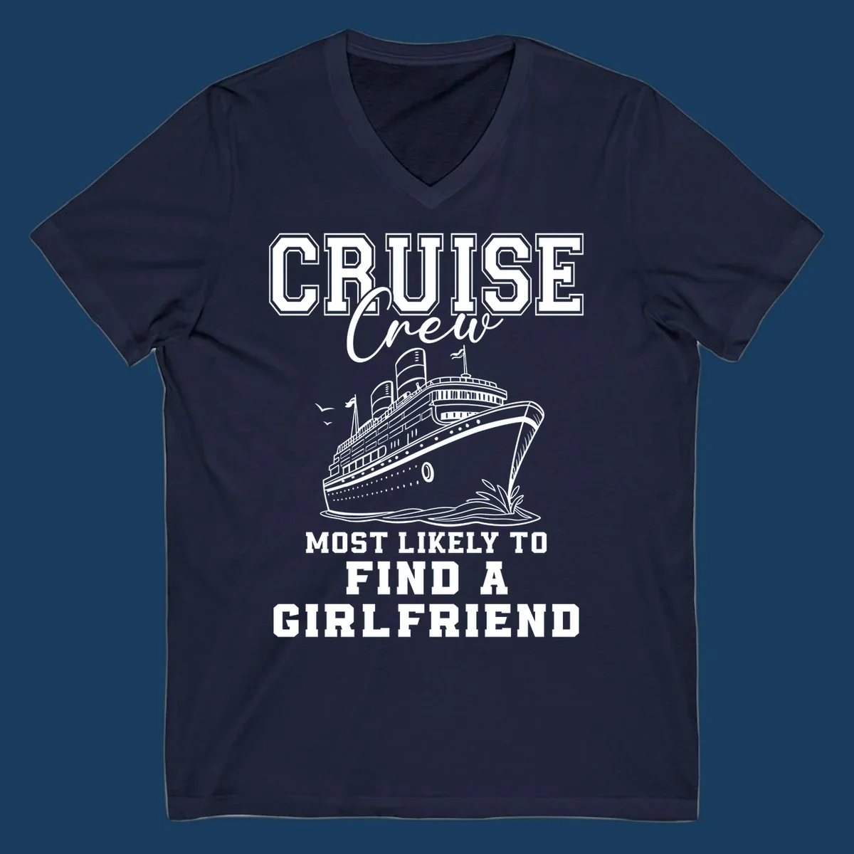 Cruise crew most likely to find a girlfriend text with cruise ship illustration.