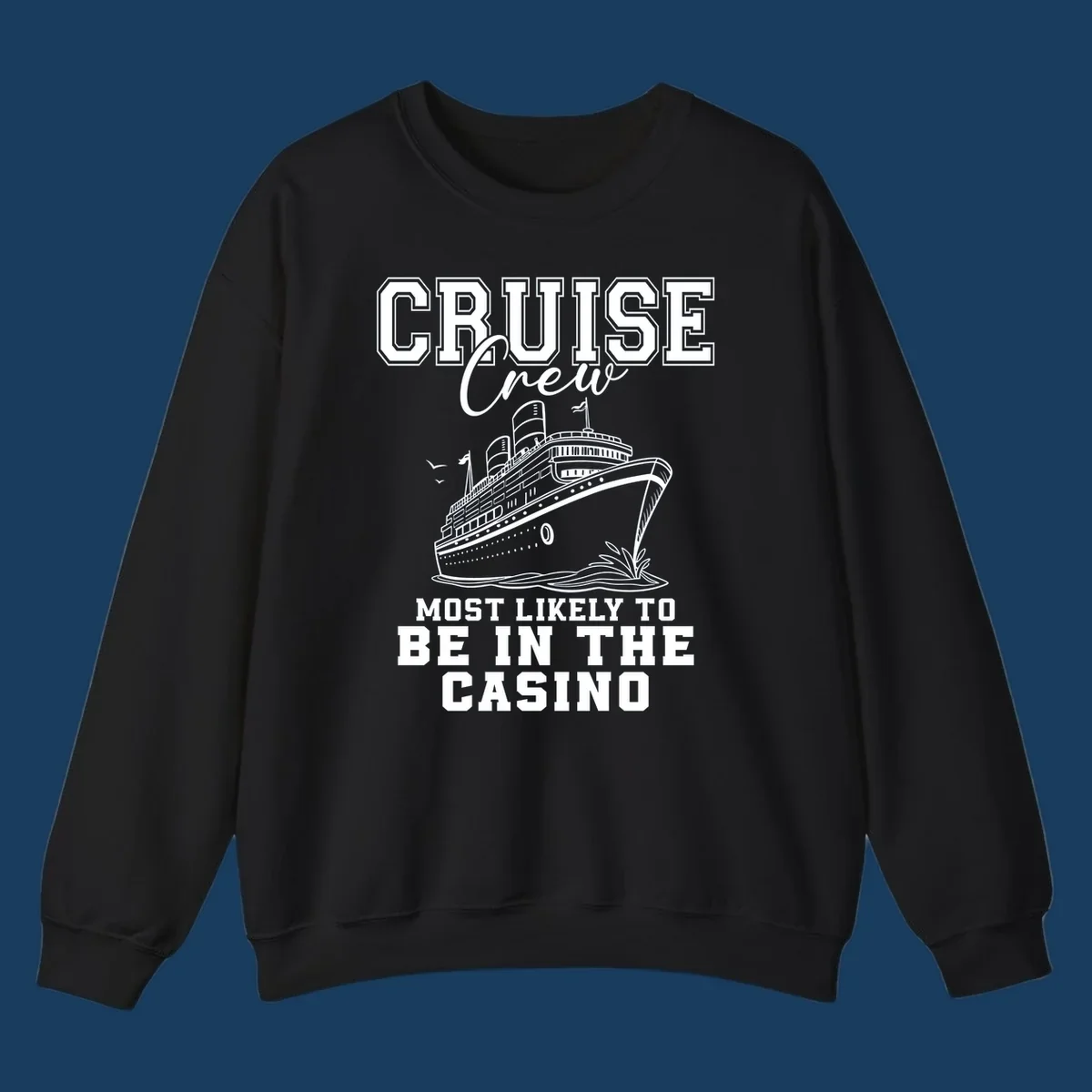 Cruise crew most likely to be in the casino design with cruise ship and text.
