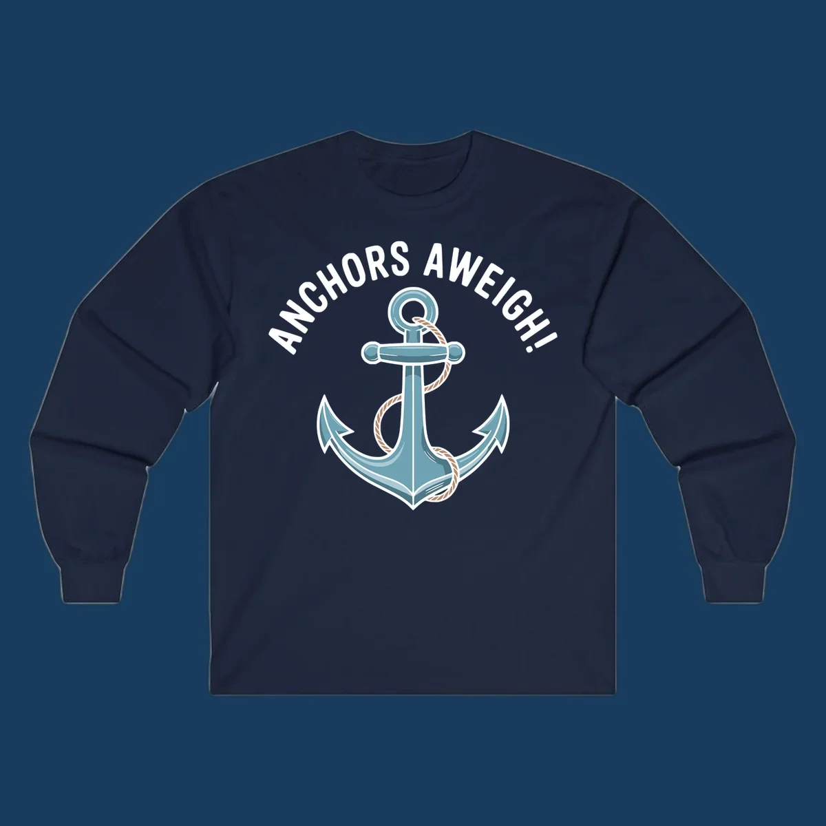 Anchors aweigh cruise design with anchor and rope graphic and text.