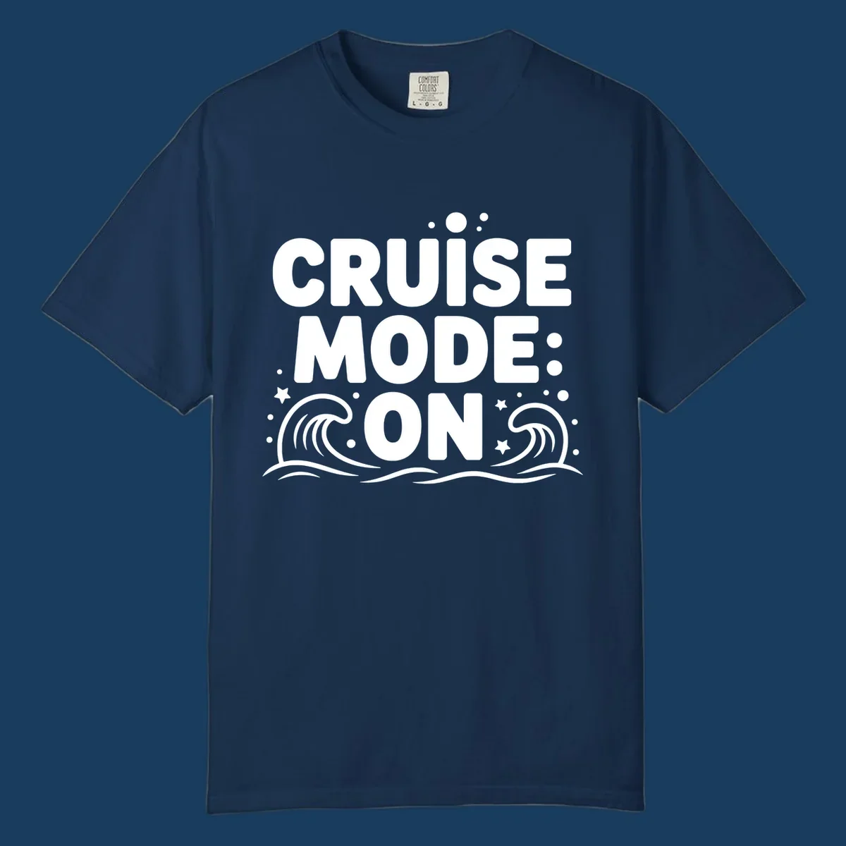 Cruise Mode On text with ocean waves and stars graphic