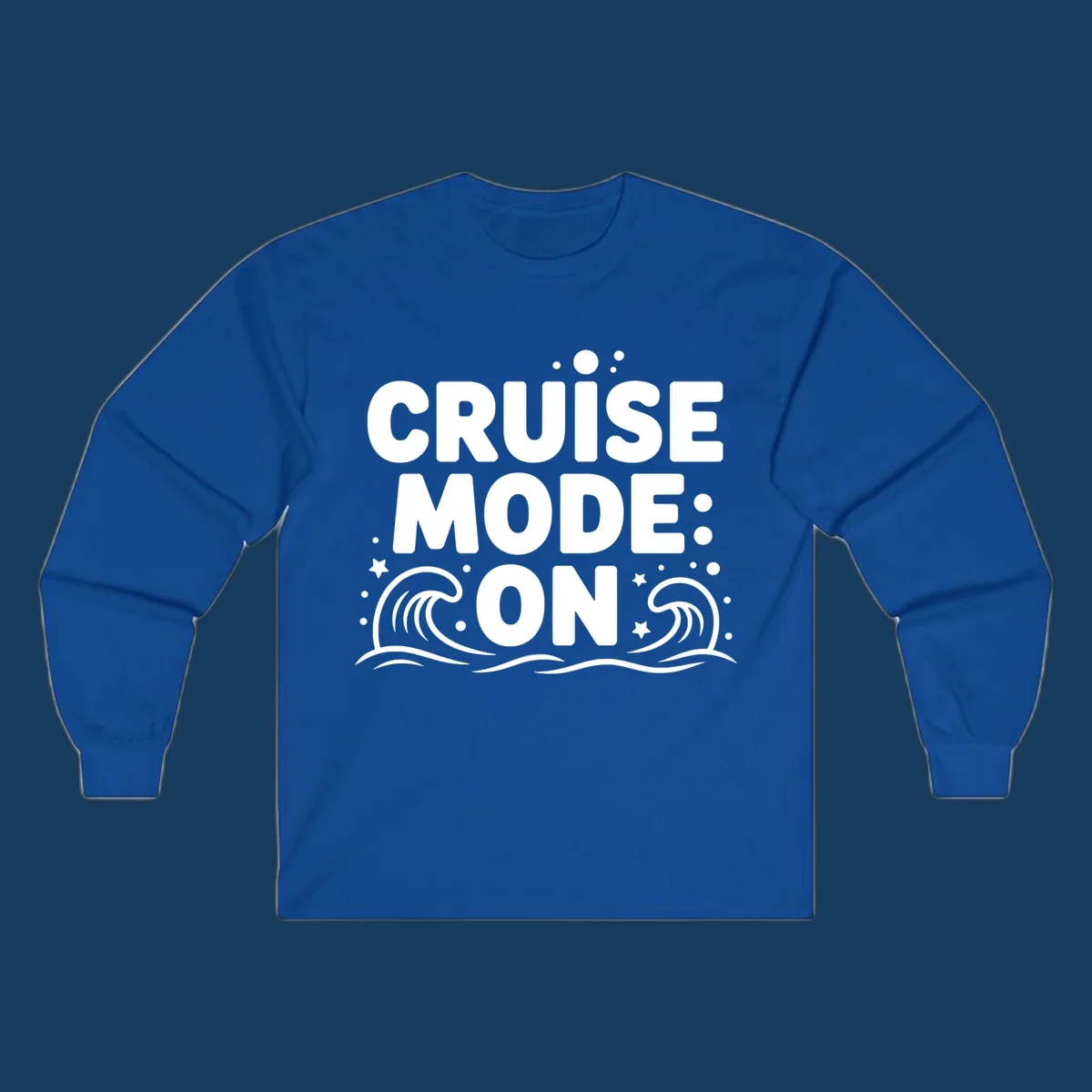 Cruise Mode On text with ocean waves and stars graphic