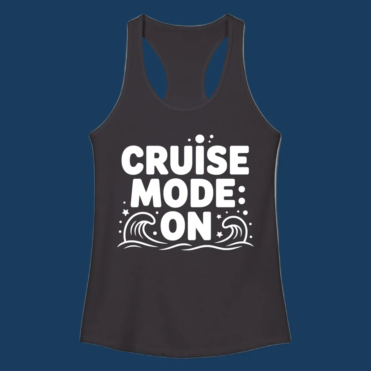 Cruise Mode On text with ocean waves and stars graphic