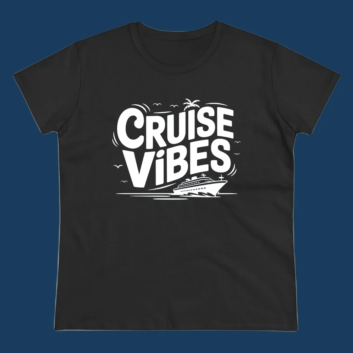 Cruise vibes tropical vacation design with text, cruise ship, palm tree, and birds.