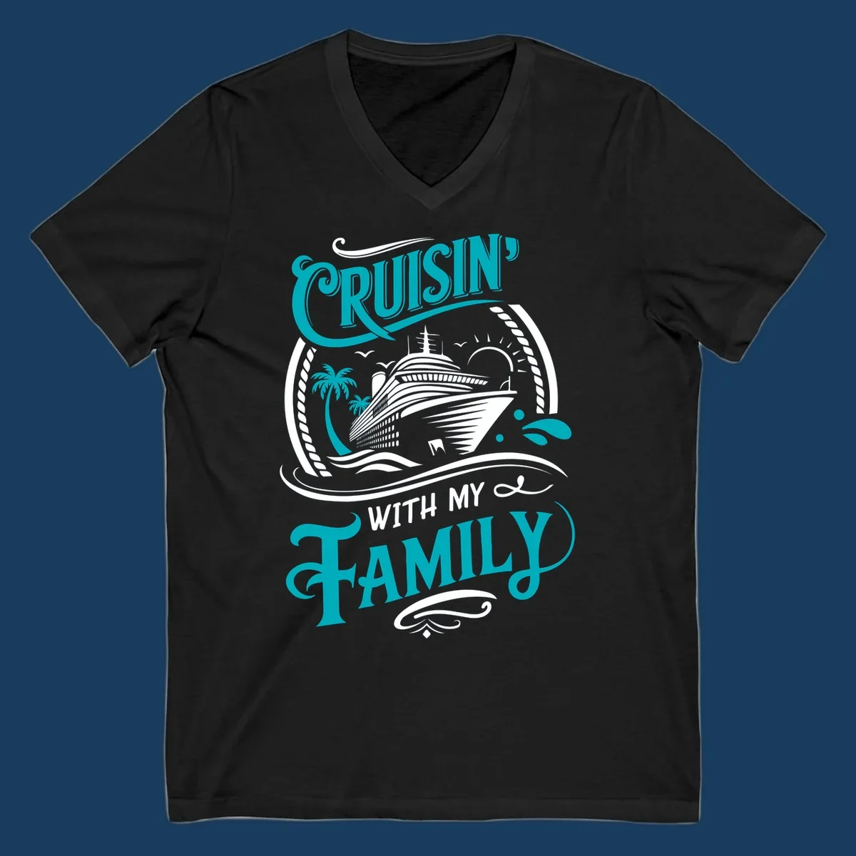 Cruisin' With My Family cruise ship design with text and tropical elements.