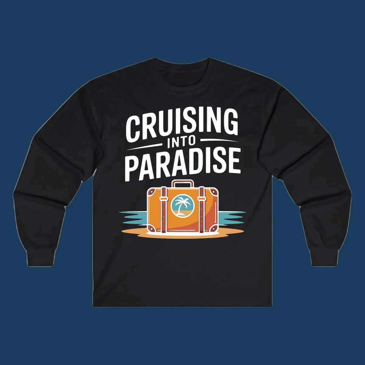 Cruising into paradise text with a suitcase and tropical island graphic for cruise vacation shirts.