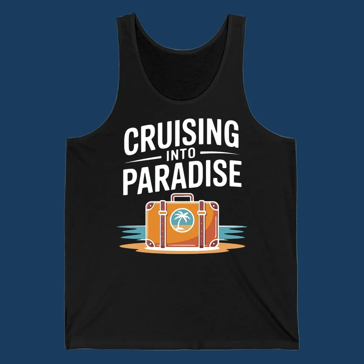 Cruising into paradise text with a suitcase and tropical island graphic for cruise vacation shirts.
