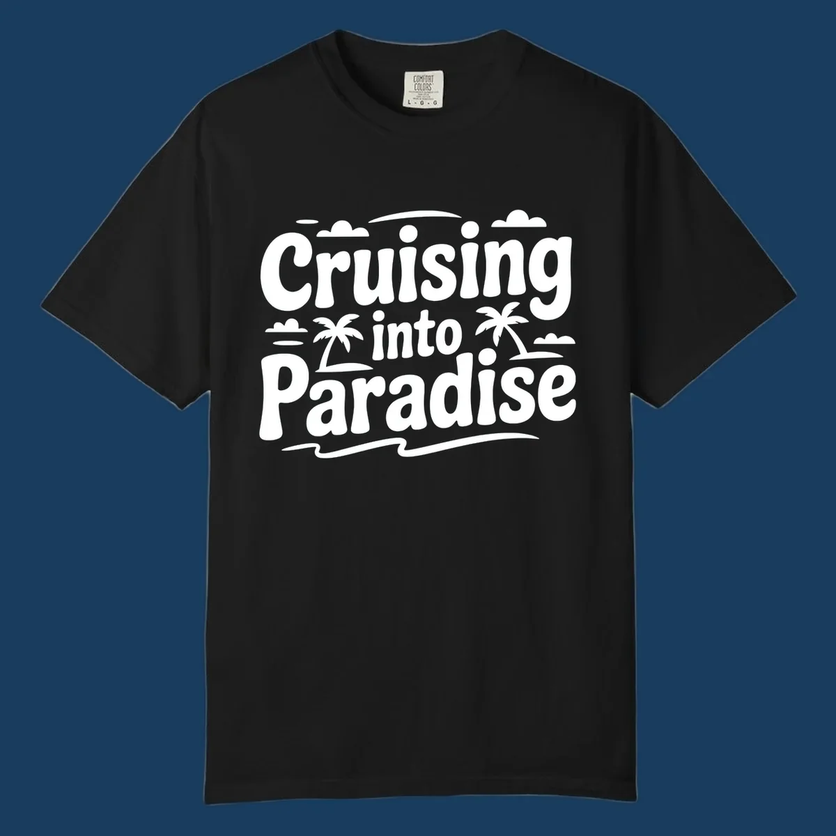Cruising into paradise text with palm trees, clouds, and waves