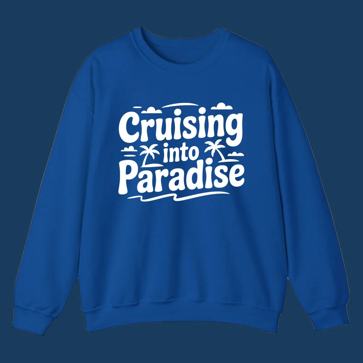 Cruising into paradise text with palm trees, clouds, and waves