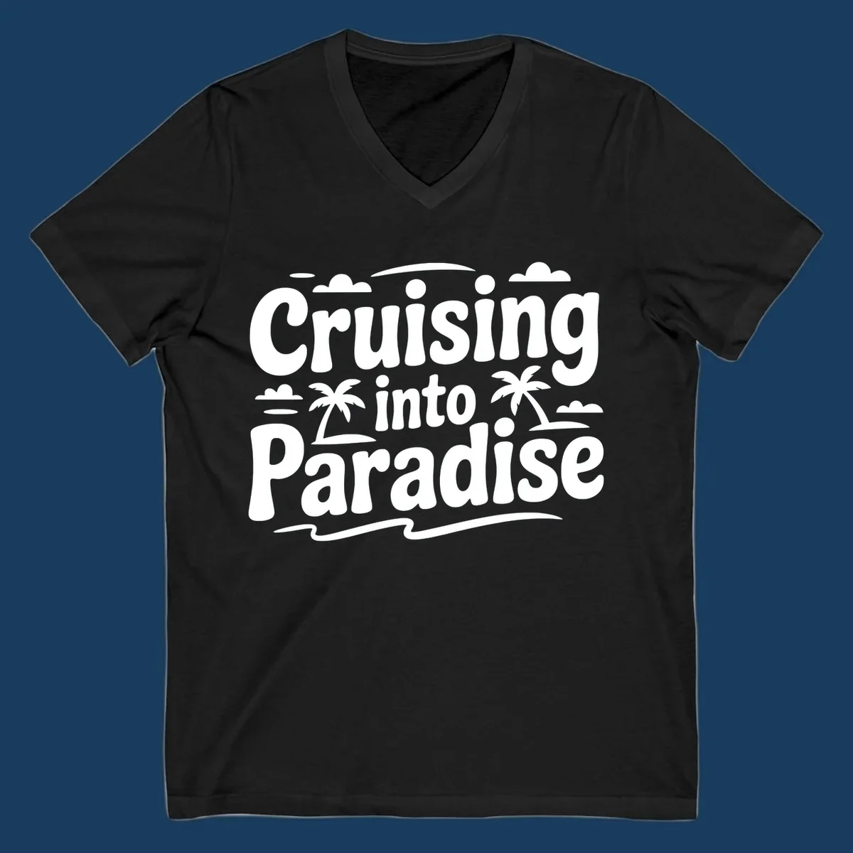 Cruising into paradise text with palm trees, clouds, and waves