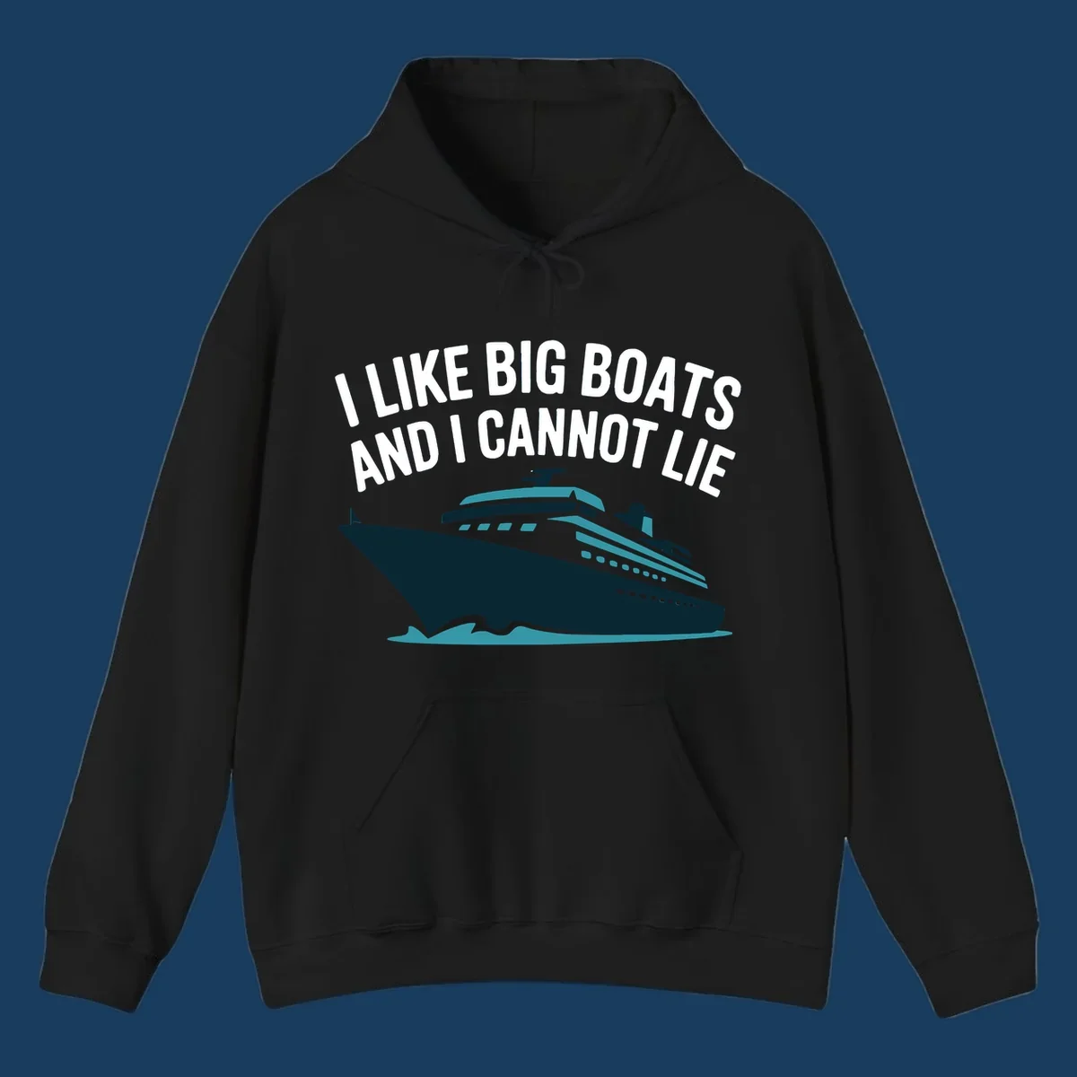 I like big boats and I cannot lie text with cruise ship illustration.