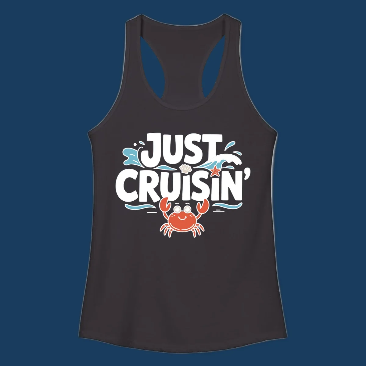 Just Cruisin crab design with waves, seashell, and starfish. Funny cruise vacation theme.