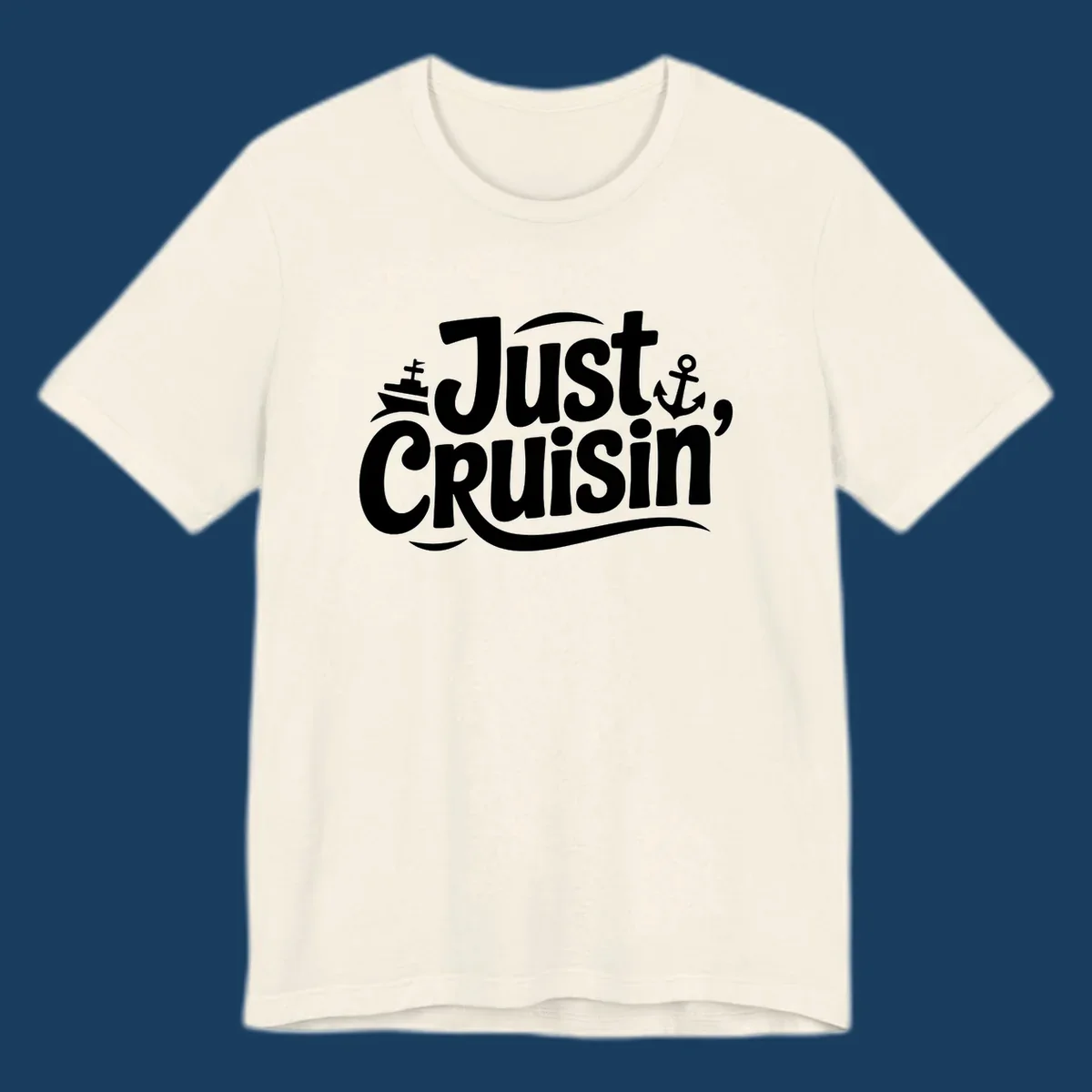 Just Cruisin' text with ship and anchor illustrations for a cruise vacation shirt.