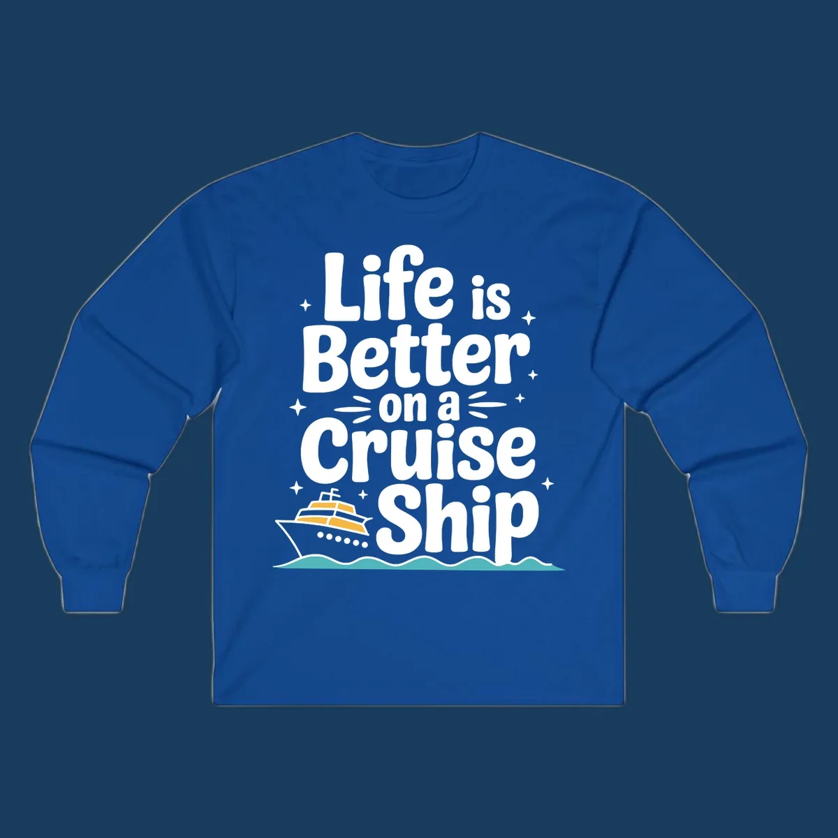 Life is better on a cruise ship text and illustration
