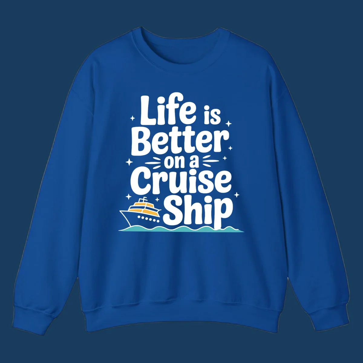 Life is better on a cruise ship text and illustration