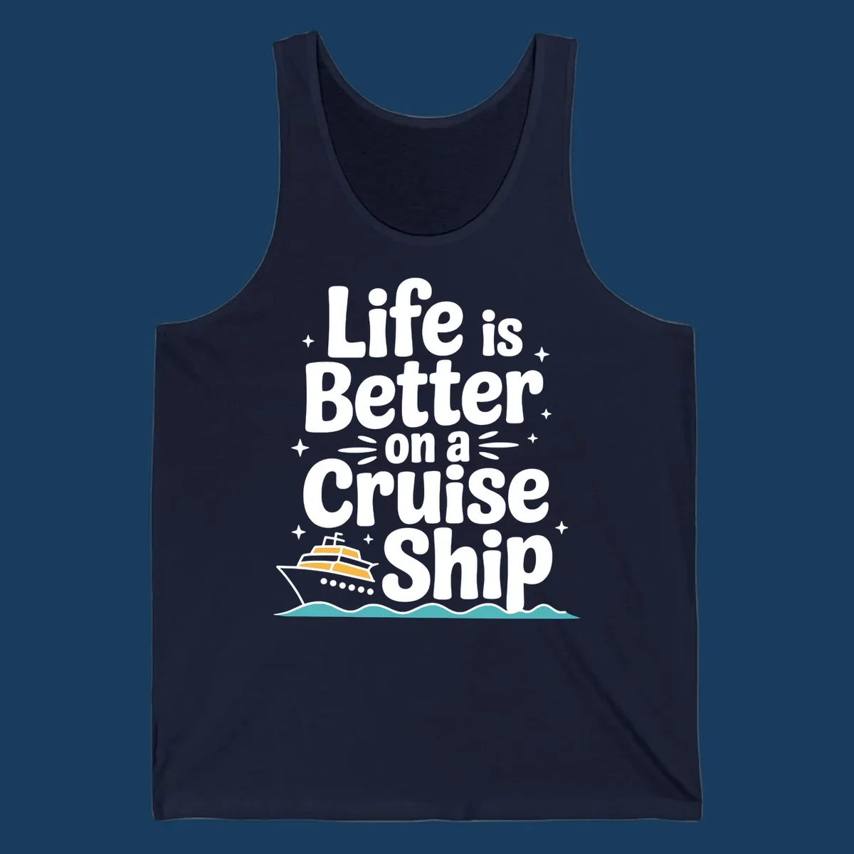 Life is better on a cruise ship text and illustration
