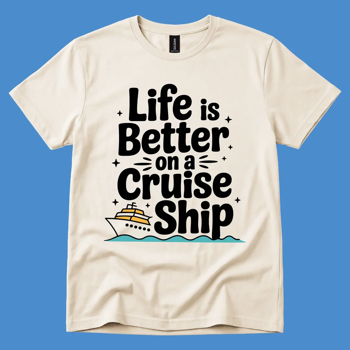 Life is better on a cruise ship text and illustration
