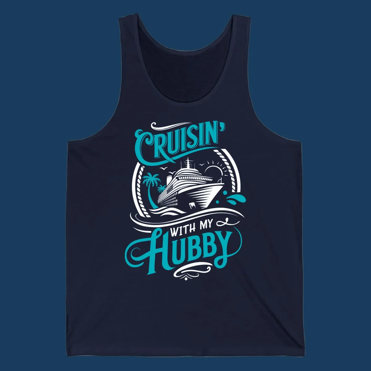 Cruisin with Hubby cruise ship design featuring a ship, palm trees, sun, and text. 