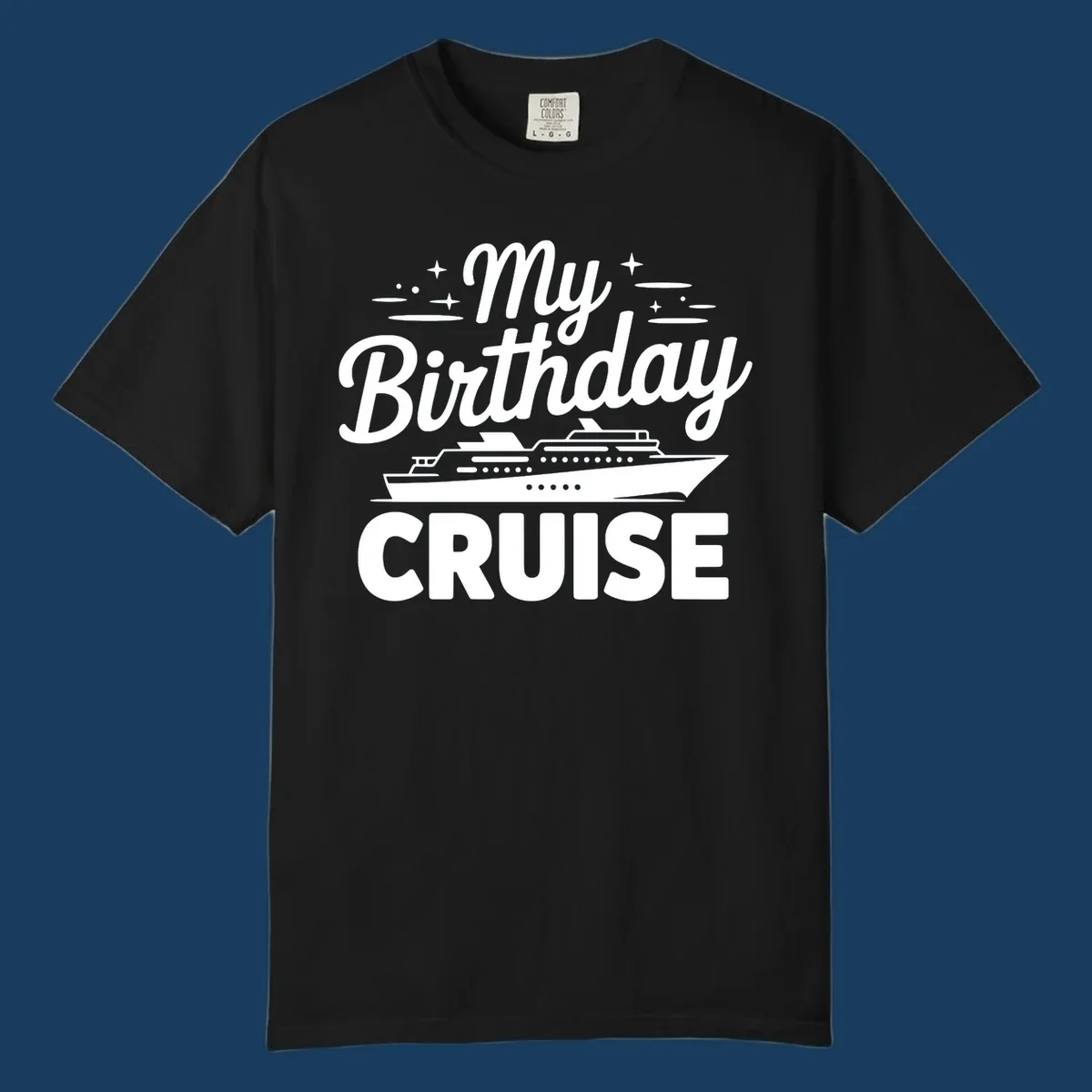 My Birthday Cruise text and illustration with a cruise ship and stars.