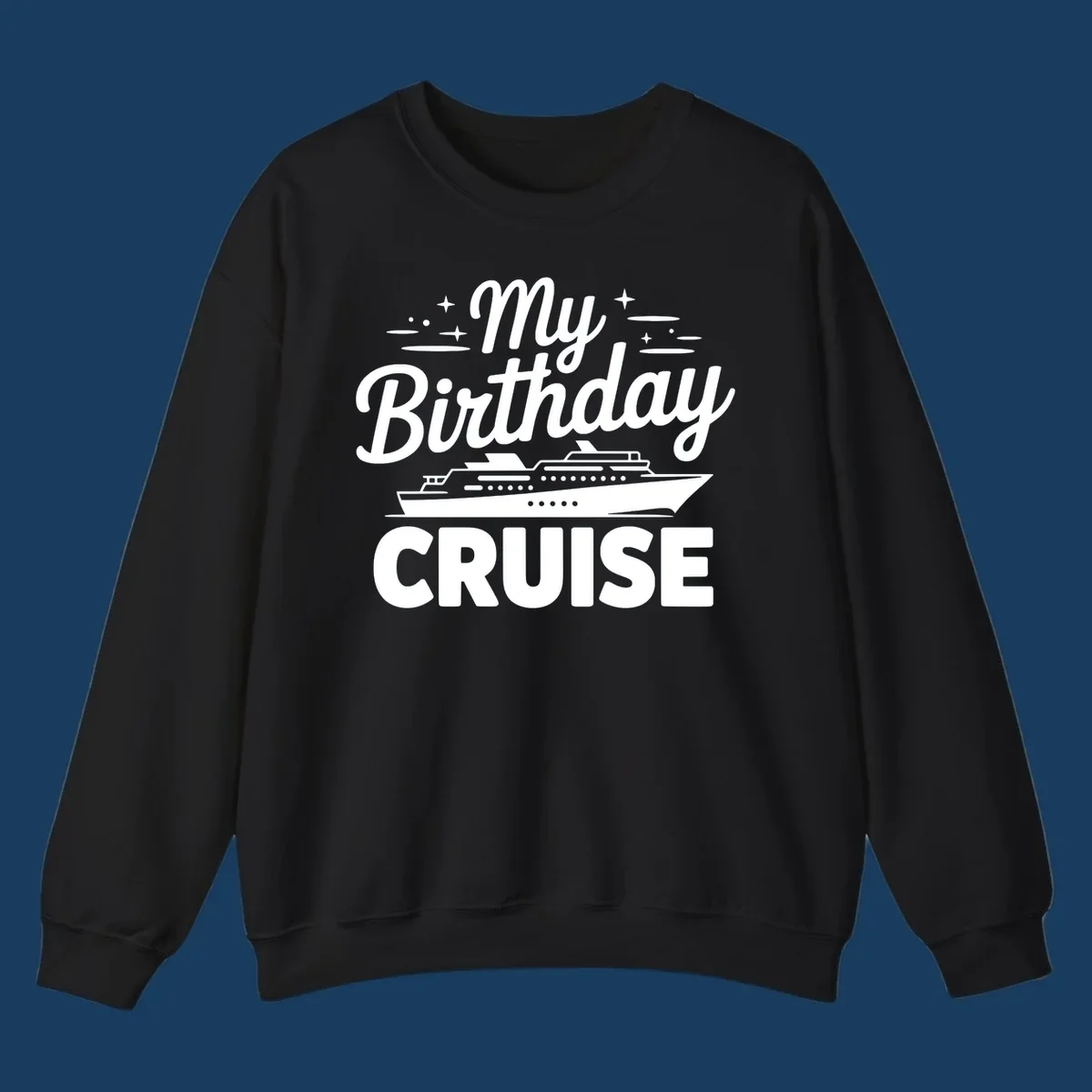 My Birthday Cruise text and illustration with a cruise ship and stars.