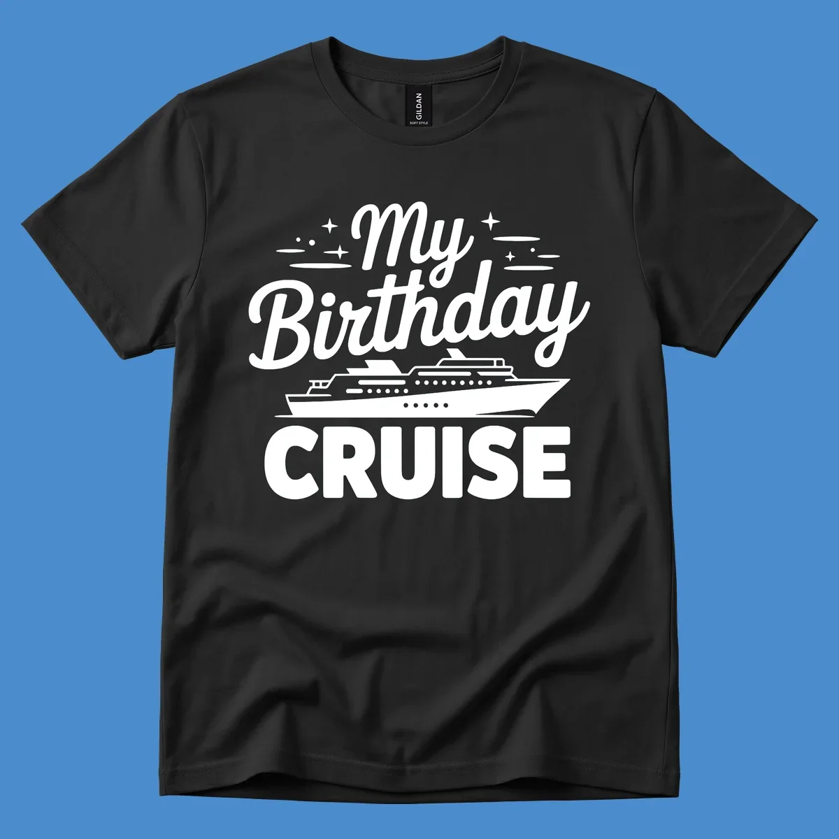 My Birthday Cruise text and illustration with a cruise ship and stars.