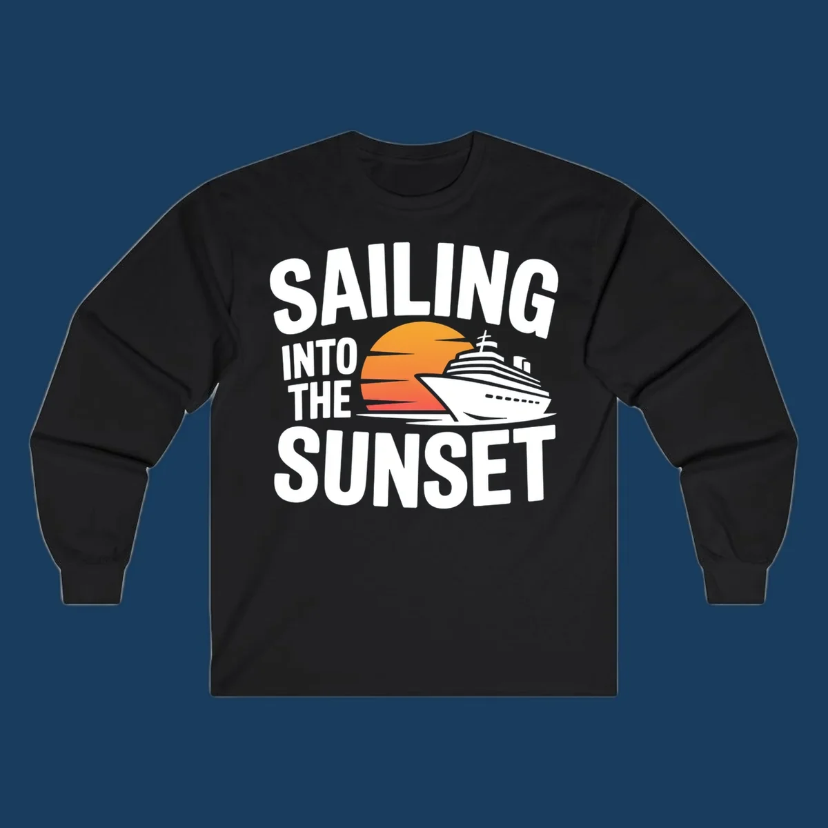 Sailing into sunset cruise ship graphic with text.