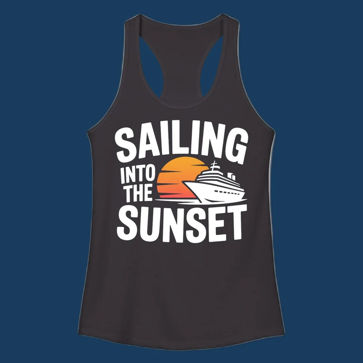 Sailing into sunset cruise ship graphic with text.