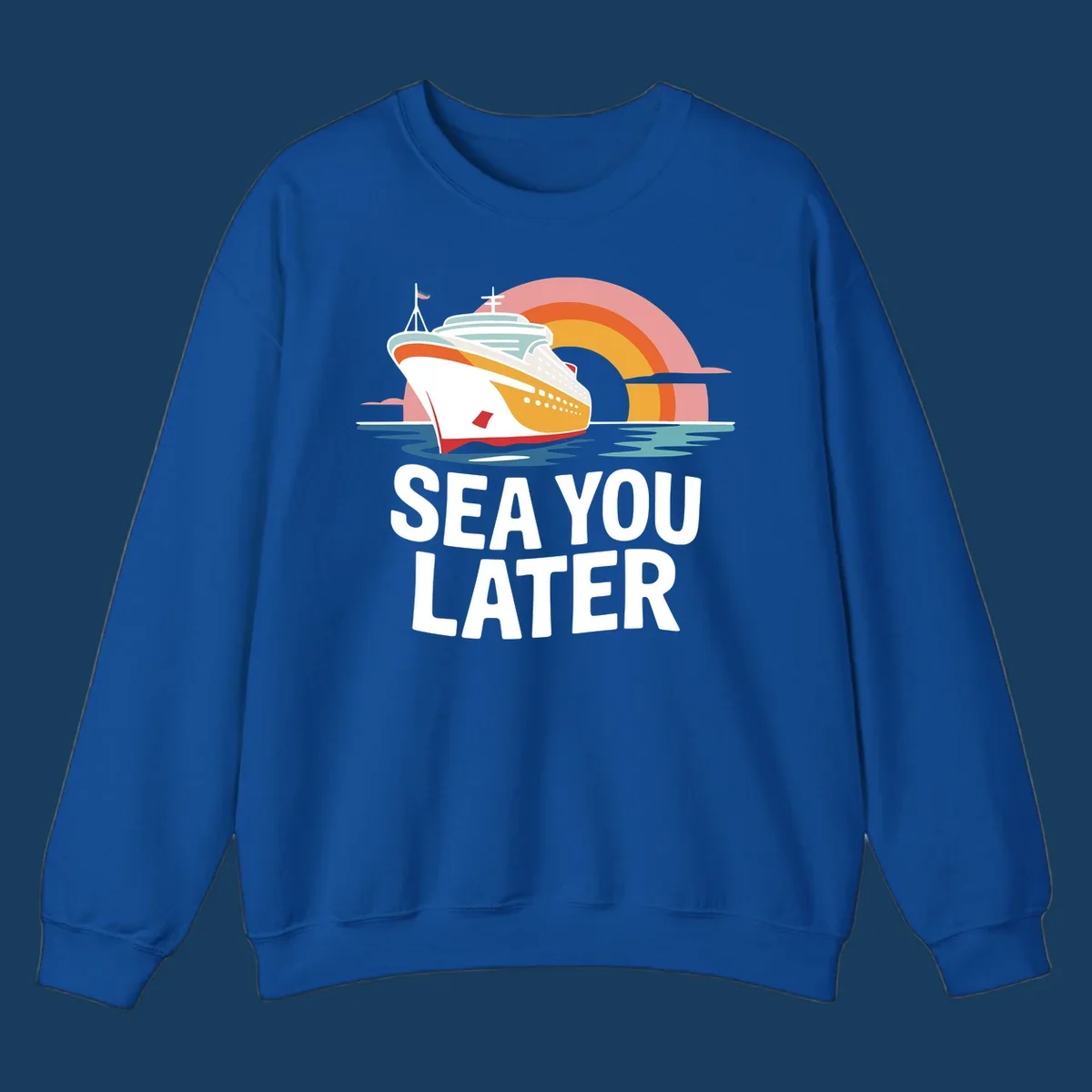 Cruise ship with rainbow and 'SEA YOU LATER' text.