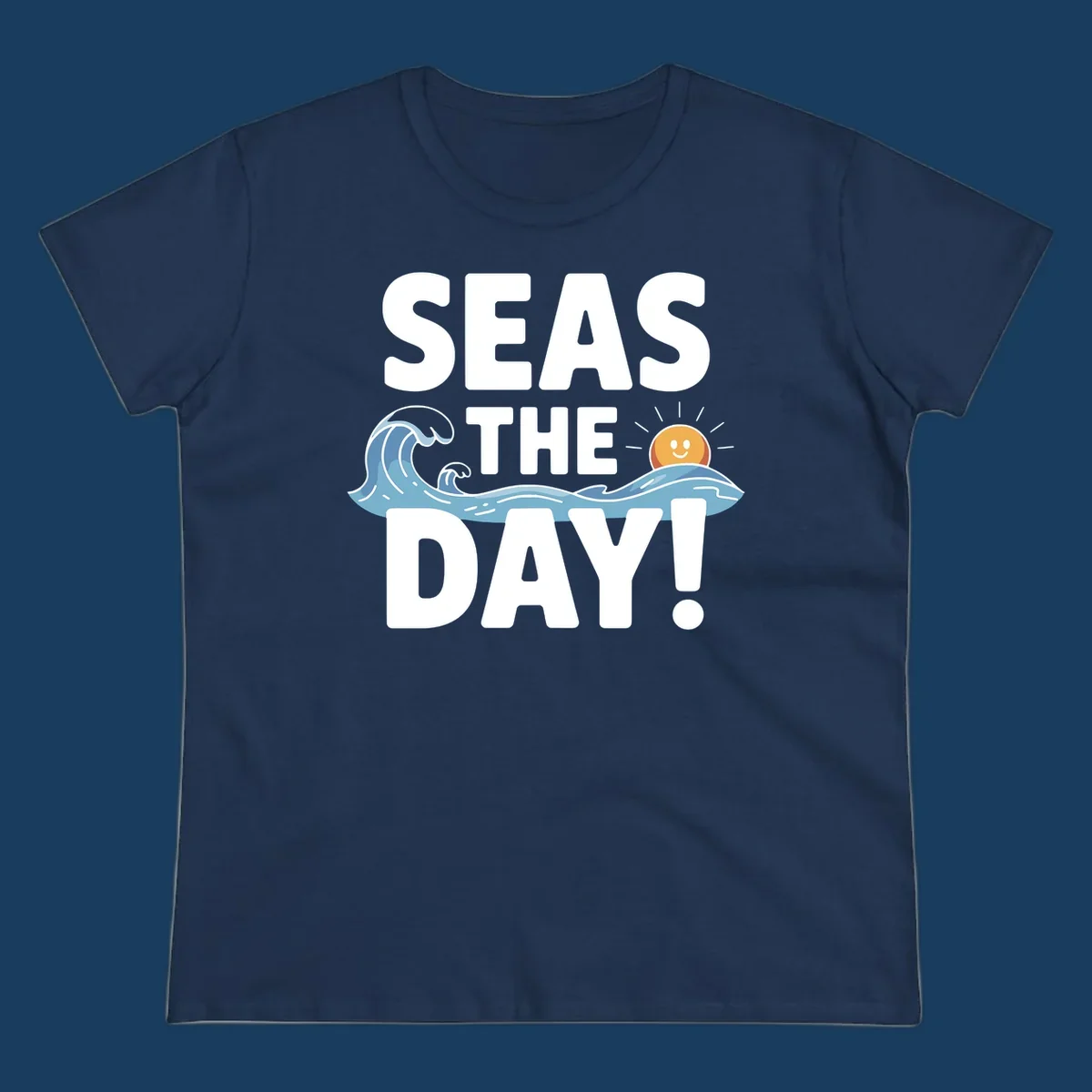 Seas The Day pun design with ocean waves and a smiling sun.