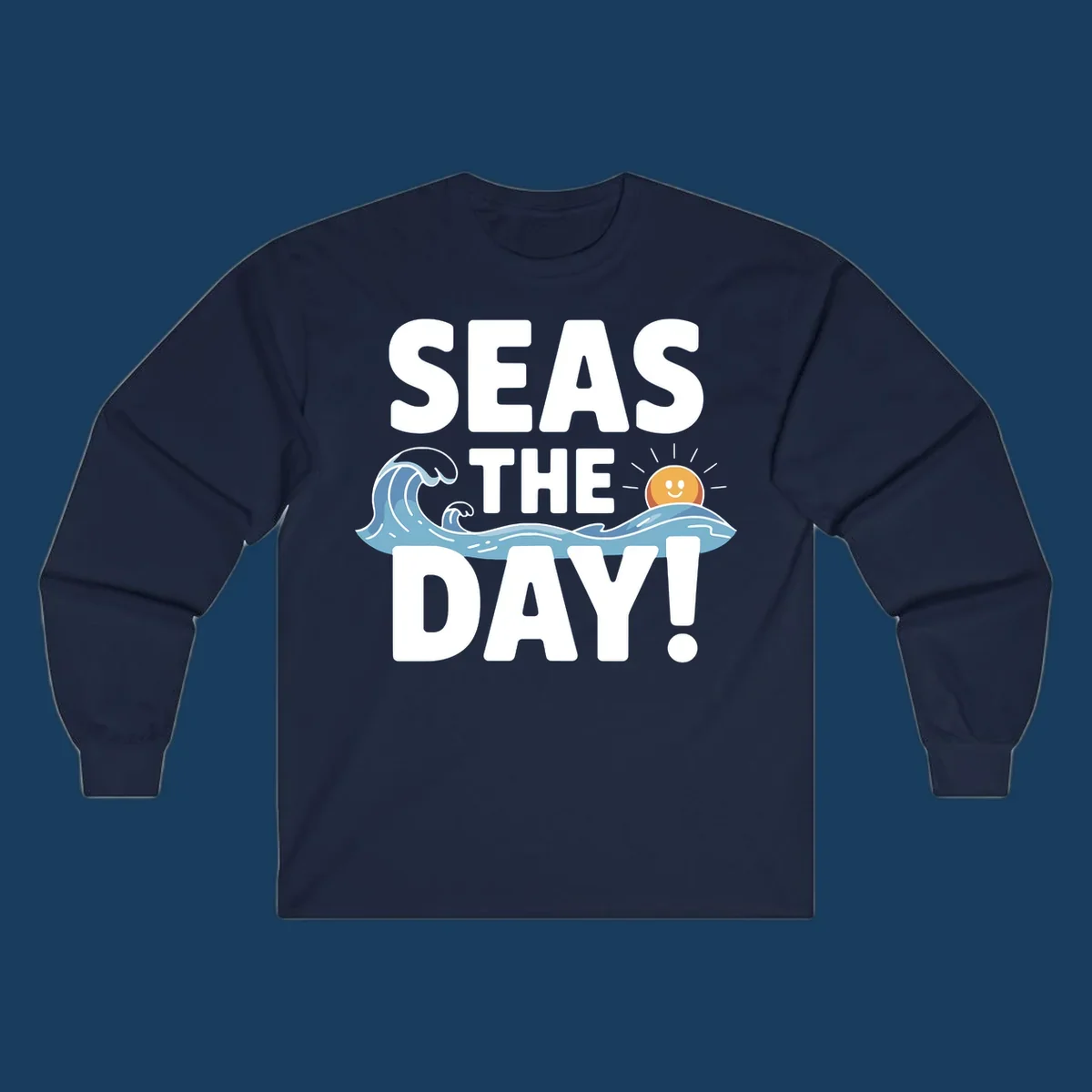 Seas The Day pun design with ocean waves and a smiling sun.