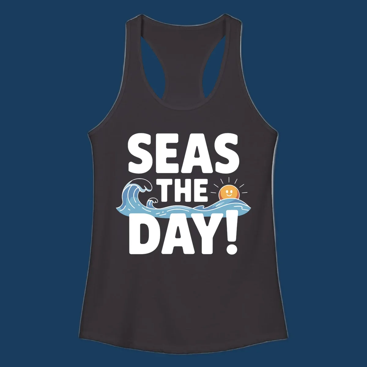 Seas The Day pun design with ocean waves and a smiling sun.