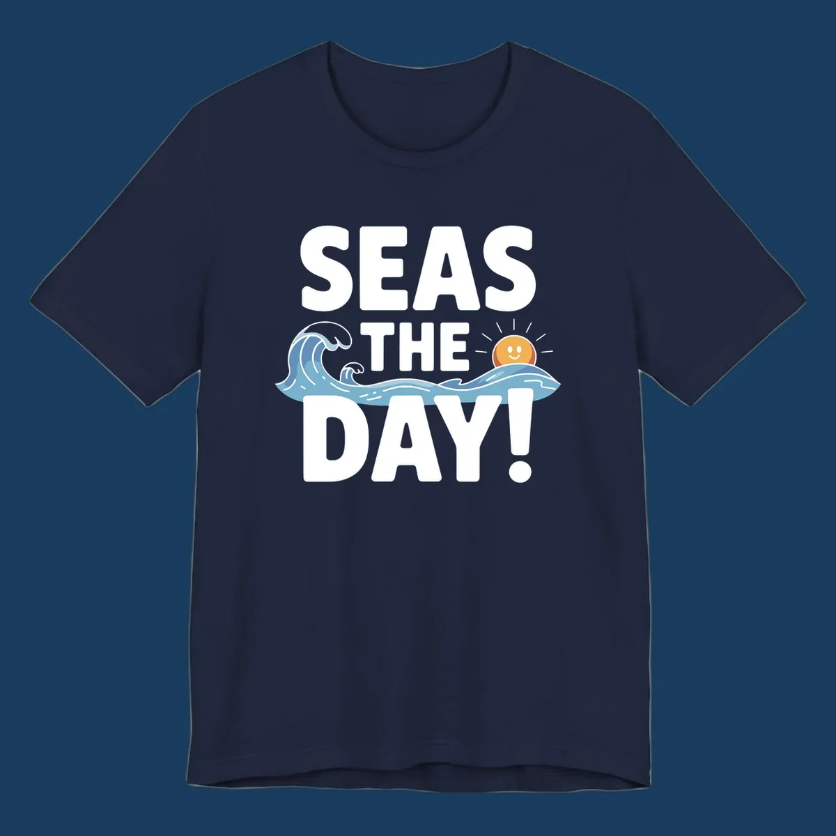 Seas The Day pun design with ocean waves and a smiling sun.