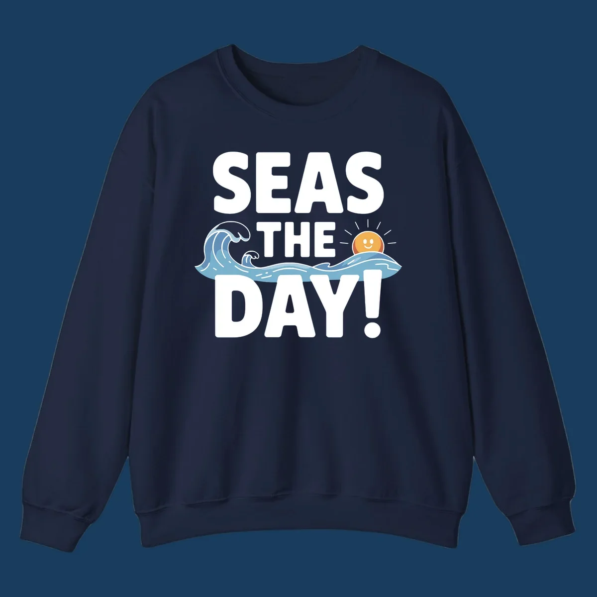 Seas The Day pun design with ocean waves and a smiling sun.