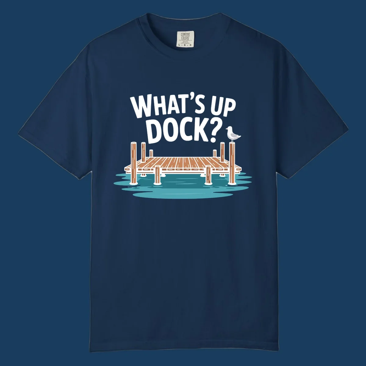 What's up dock pun design with text, dock, and seagull.