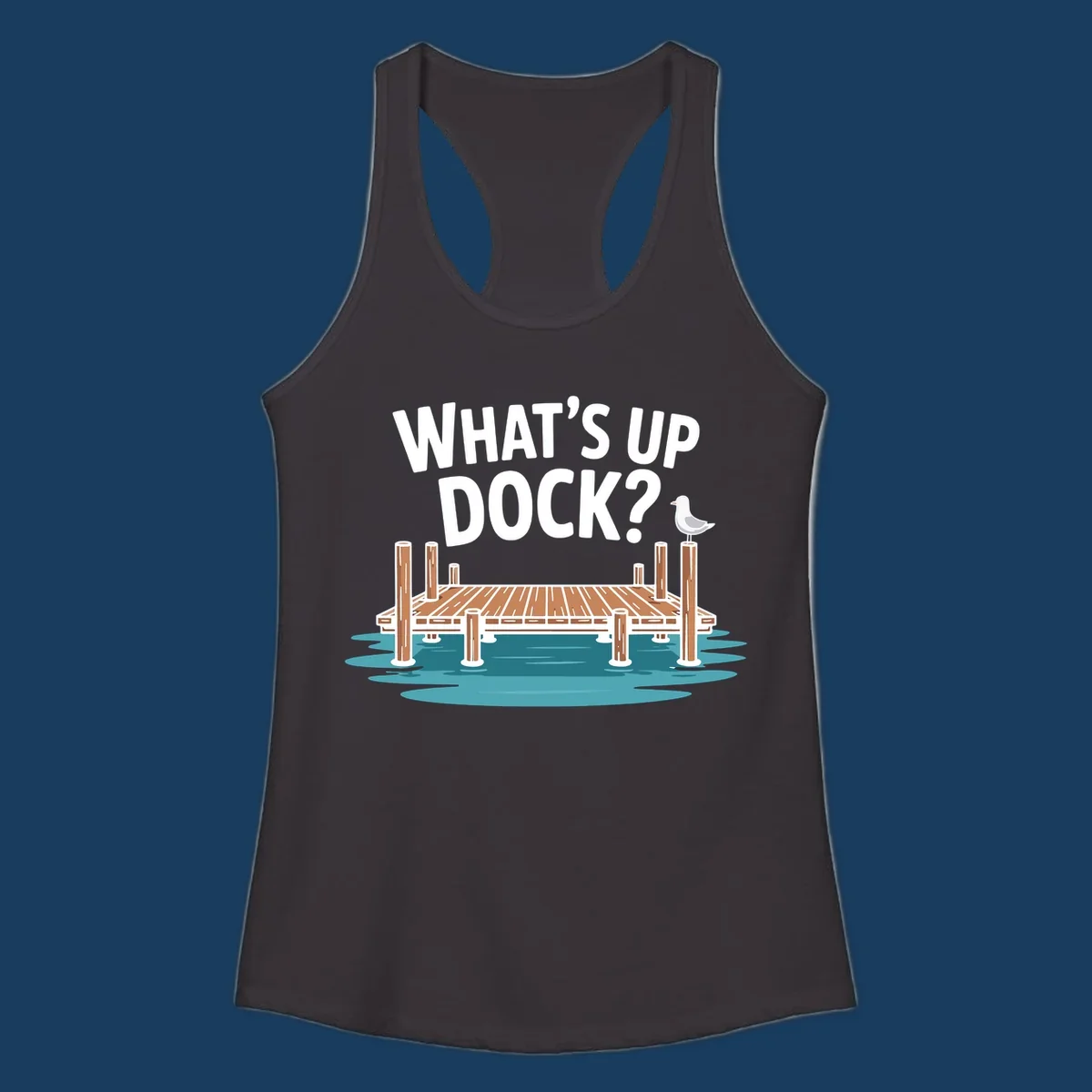 What's up dock pun design with text, dock, and seagull.