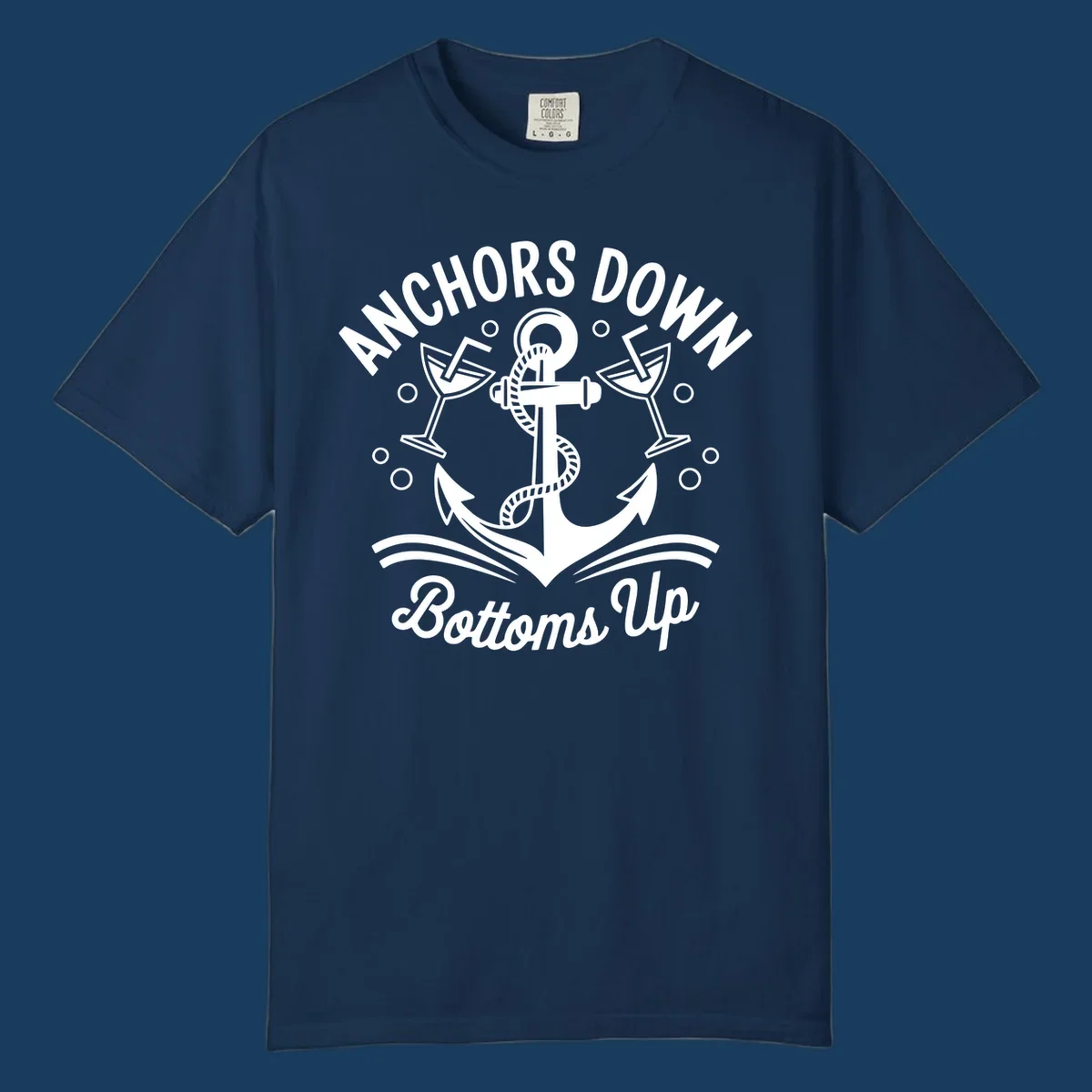 Anchors down bottoms up nautical cruise design with anchor and martini glasses.