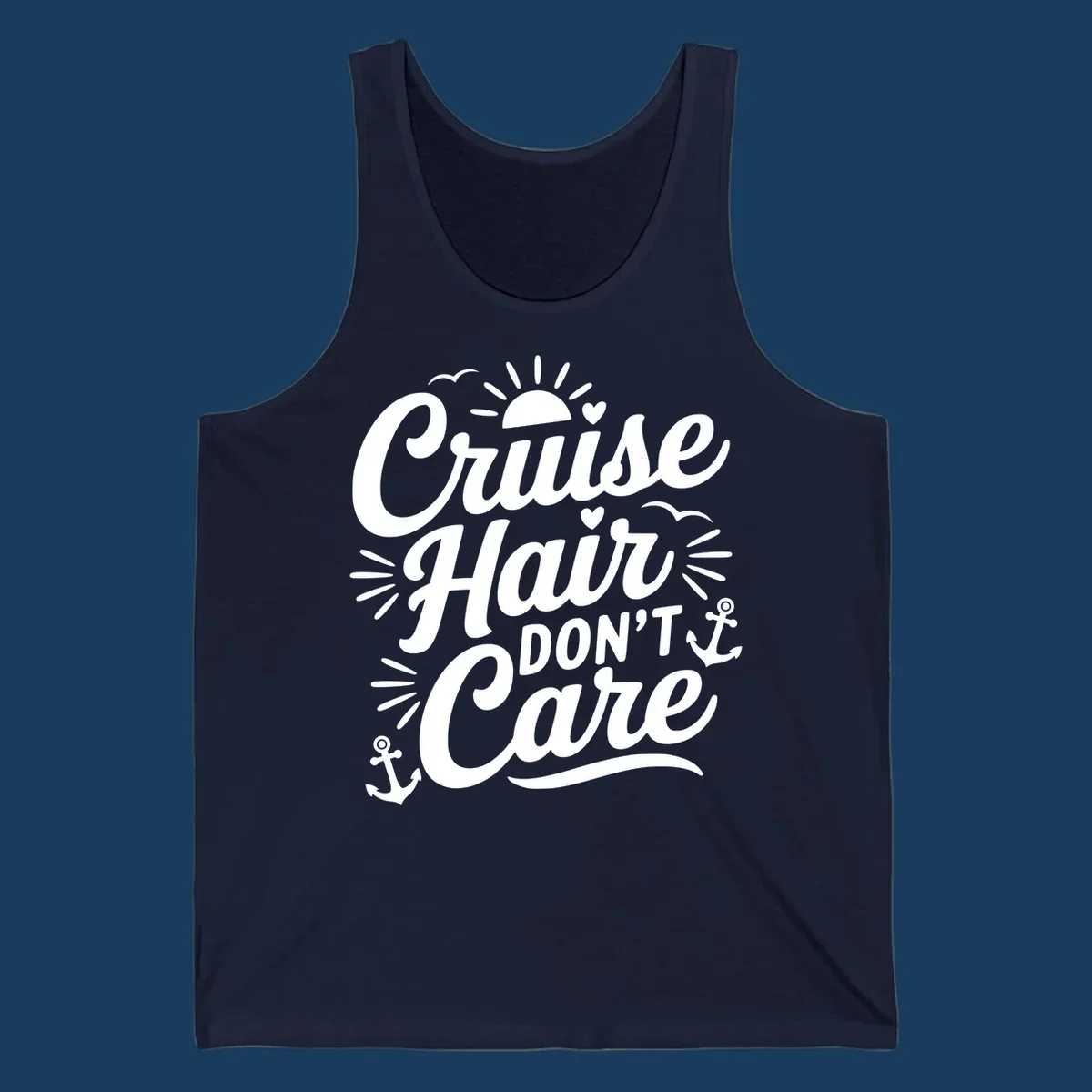 Cruise Hair Don't Care slogan with anchors, sun, and birds.