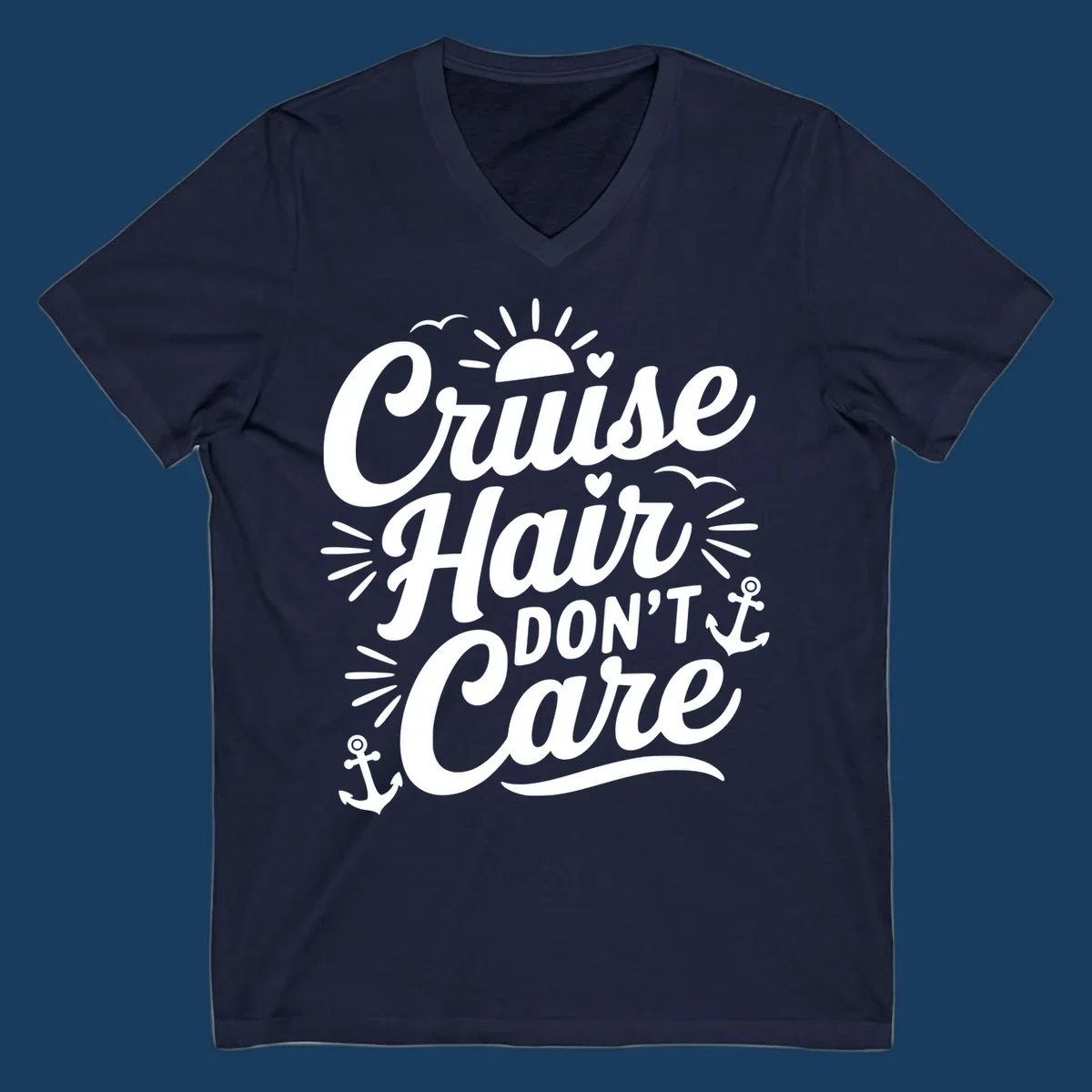 Cruise Hair Don't Care slogan with anchors, sun, and birds.