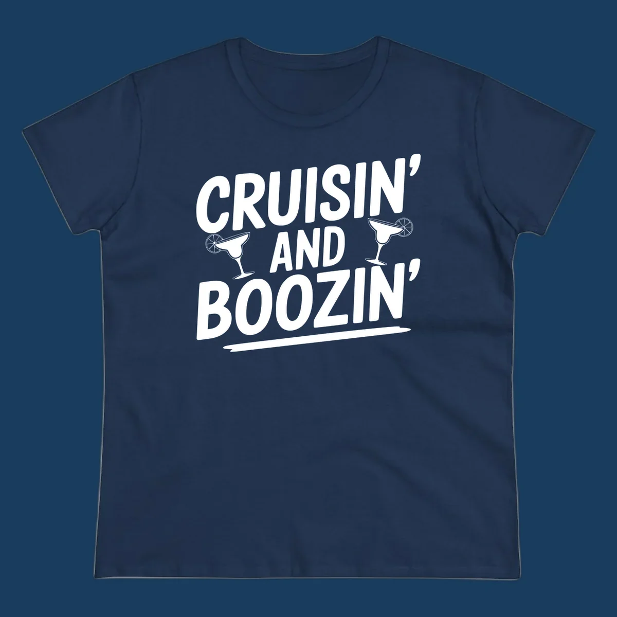 Cruisin' and Boozin' text with margarita glasses, white on black.