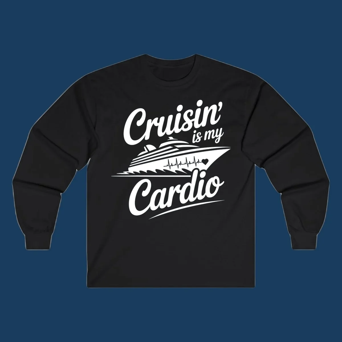 Cruisin is my Cardio text with cruise ship and heartbeat graphic. Cruisin-is-my-cardio