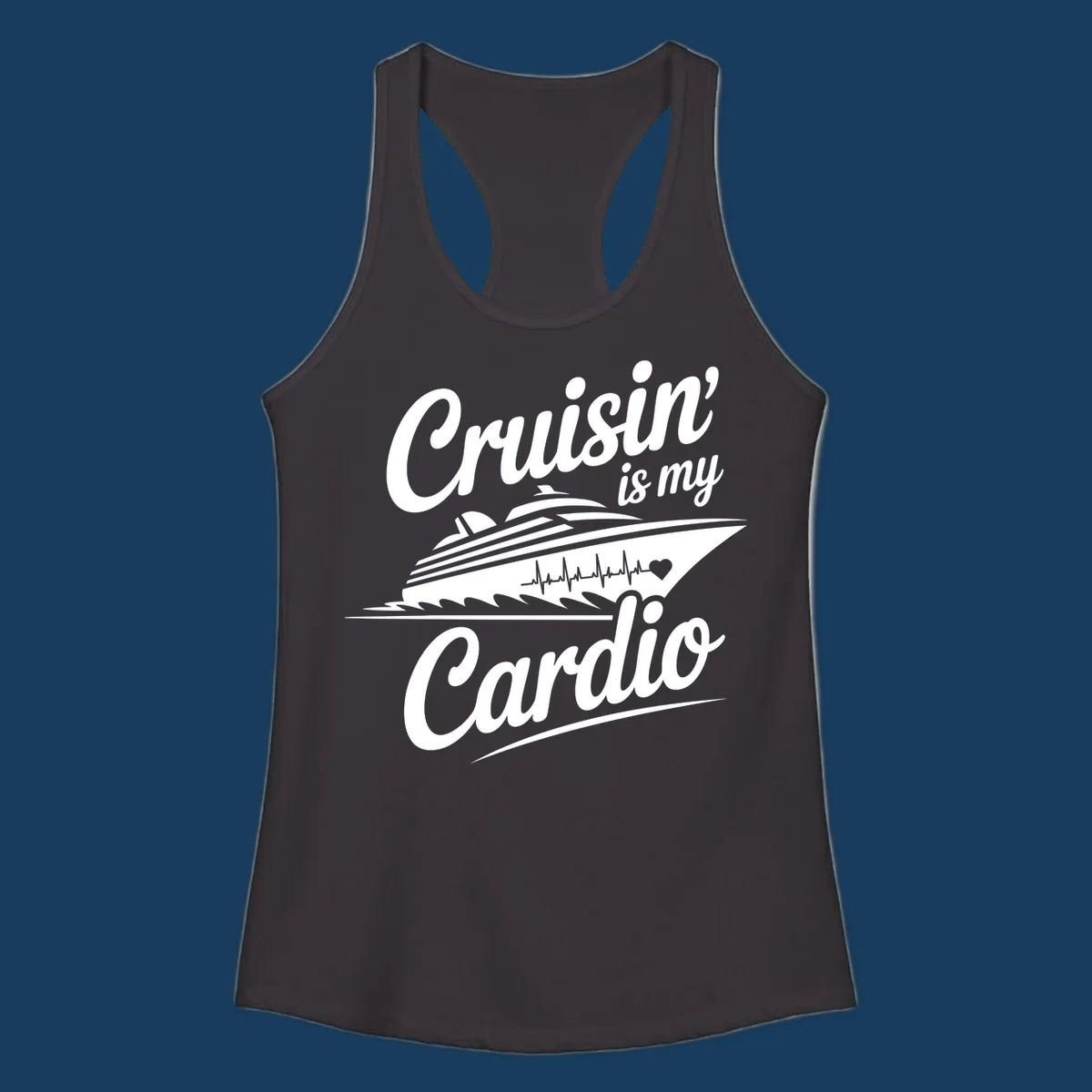 Cruisin is my Cardio text with cruise ship and heartbeat graphic. Cruisin-is-my-cardio